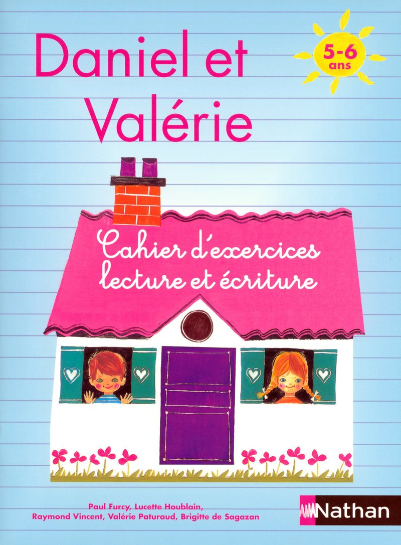 Daniel et Valérie - Cahier d'exercices Lecture écriture 5-6 ans 9782091861166