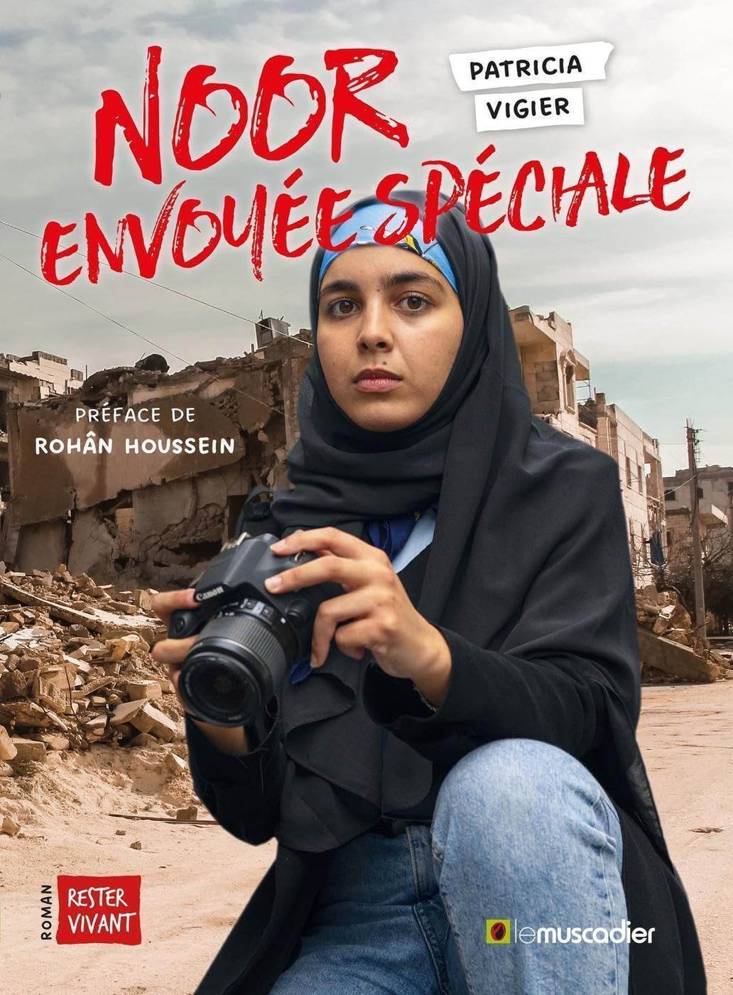 Noor envoyée spéciale: Préface de Rohân Houssein 9791096935932