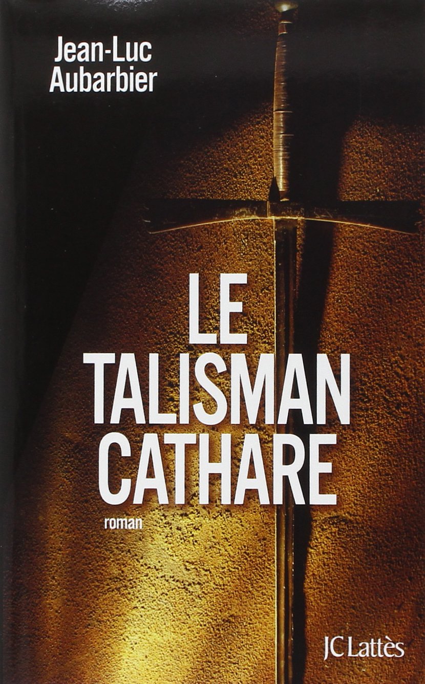 Le talisman cathare 9782709630955