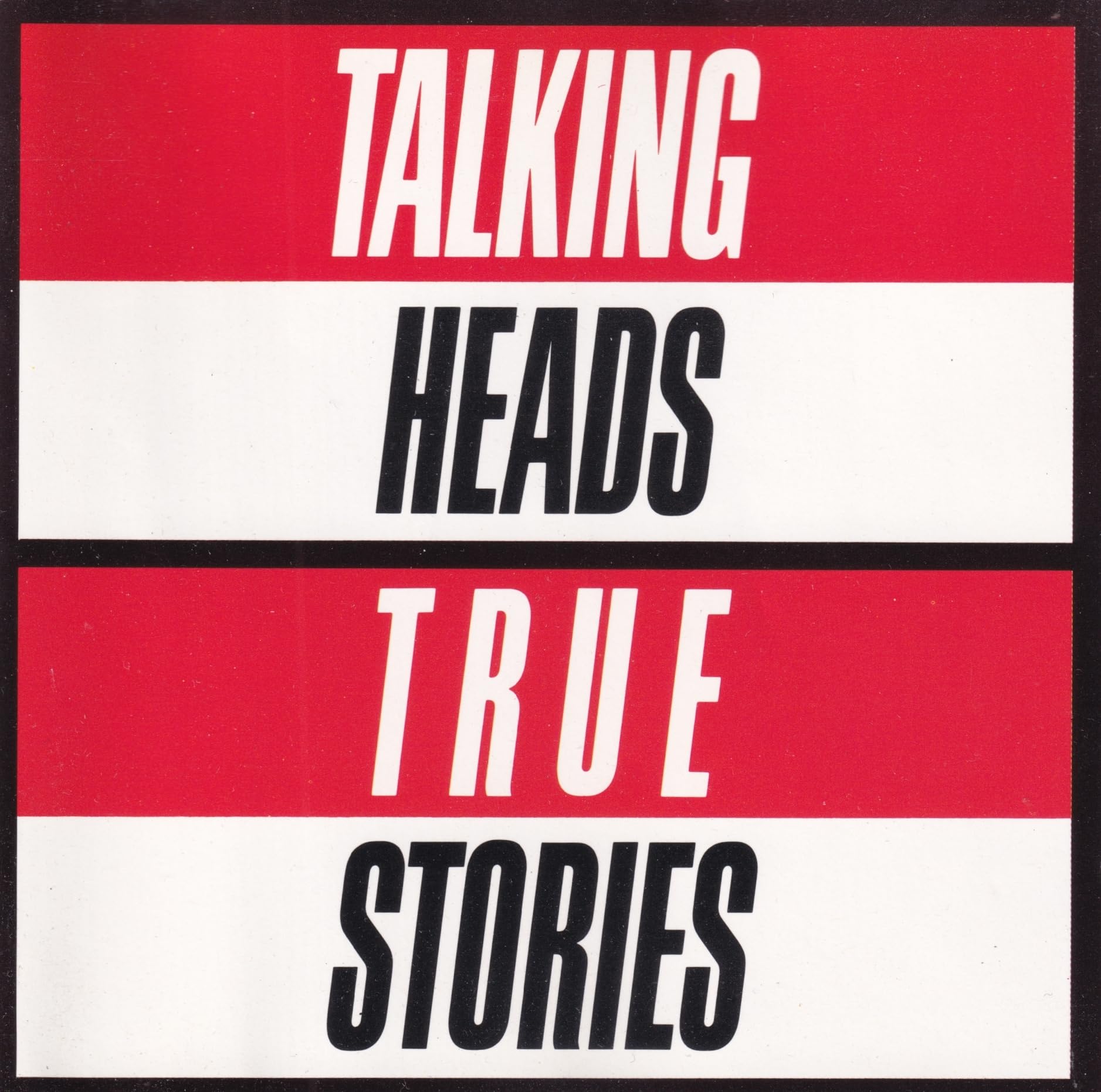 True Stories 0077774634526