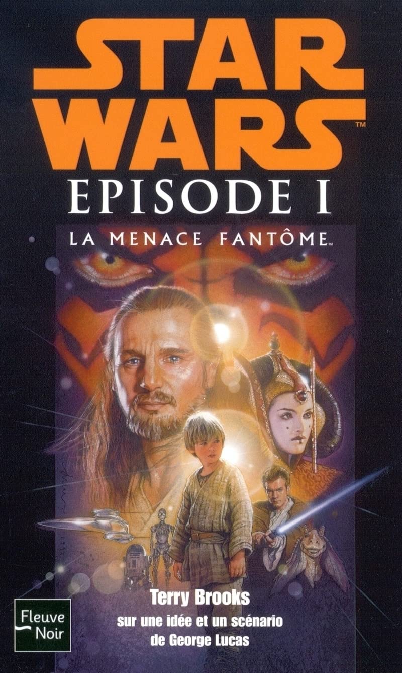 Le cycle de star wars , épisode I : La menace fantôme 9782265068490
