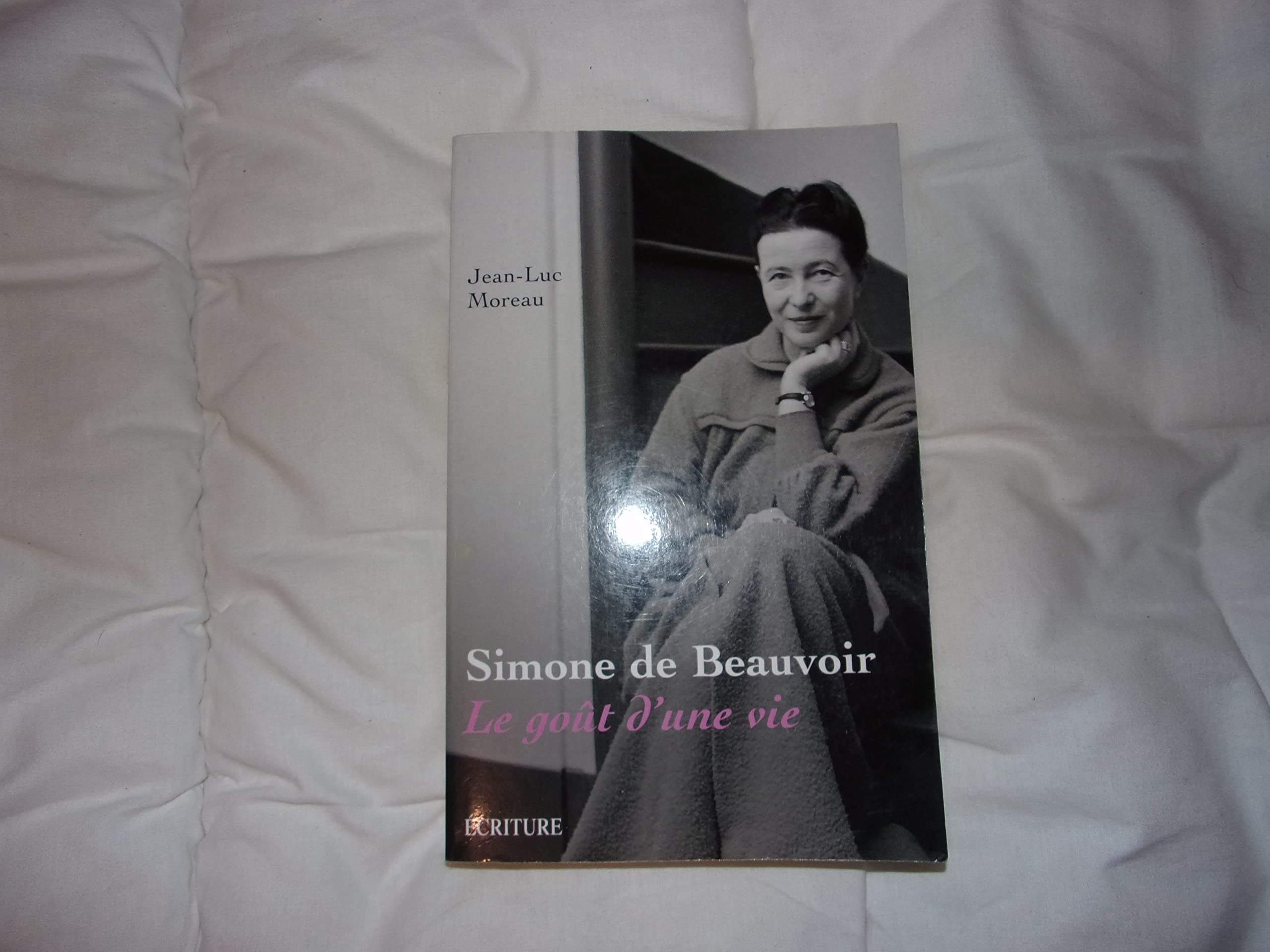Simone de Beauvoir: Le goût d'une vie 9782909240770