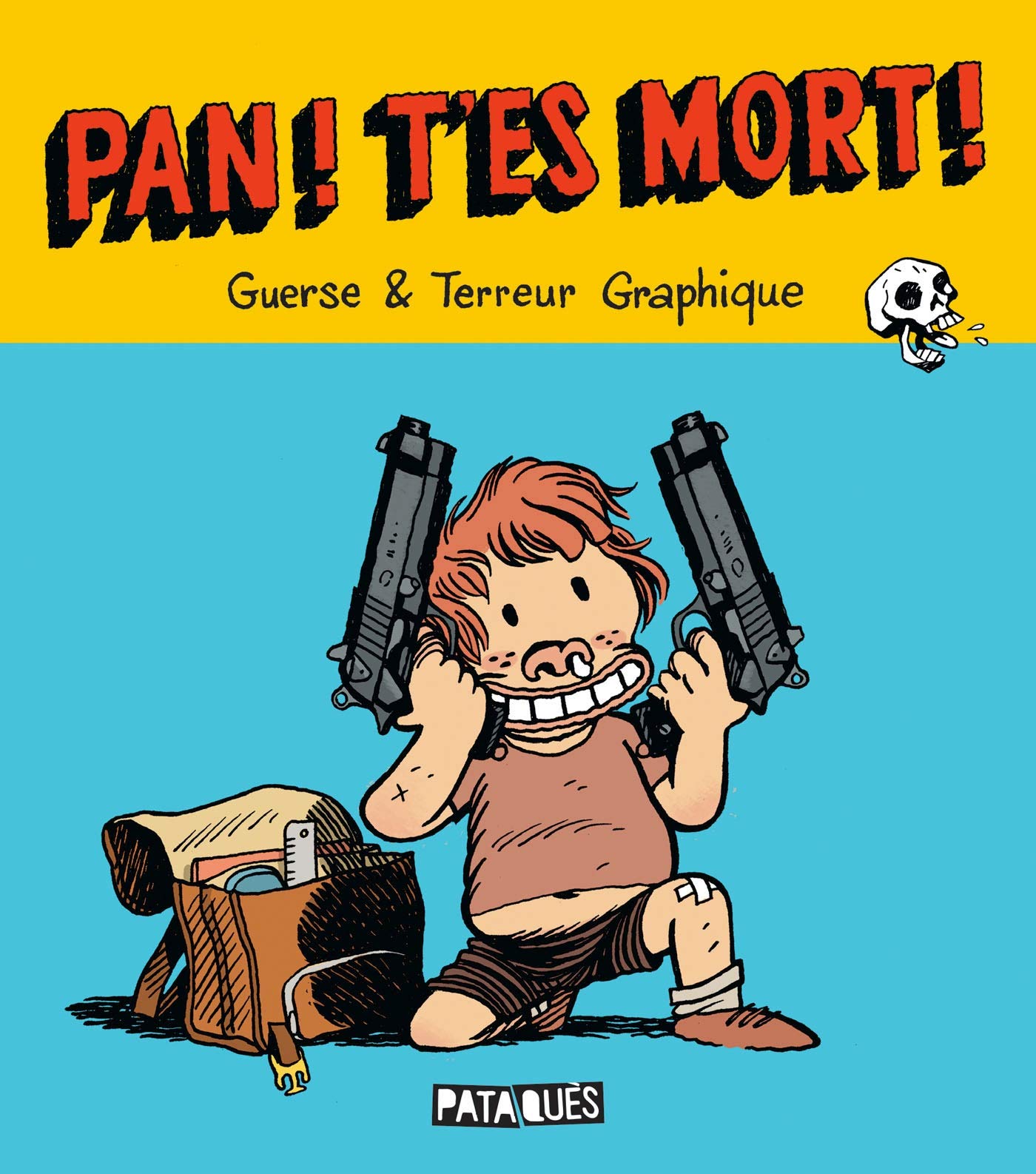 Pan ! T'es mort ! 9782413007760