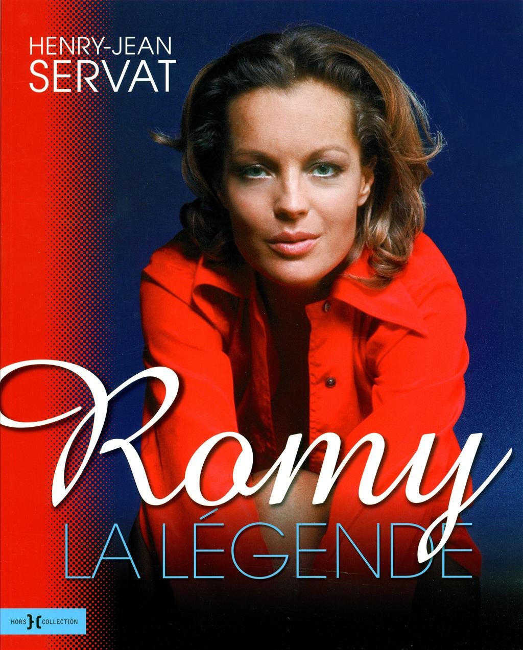Romy Schneider, la légende 9782258084964