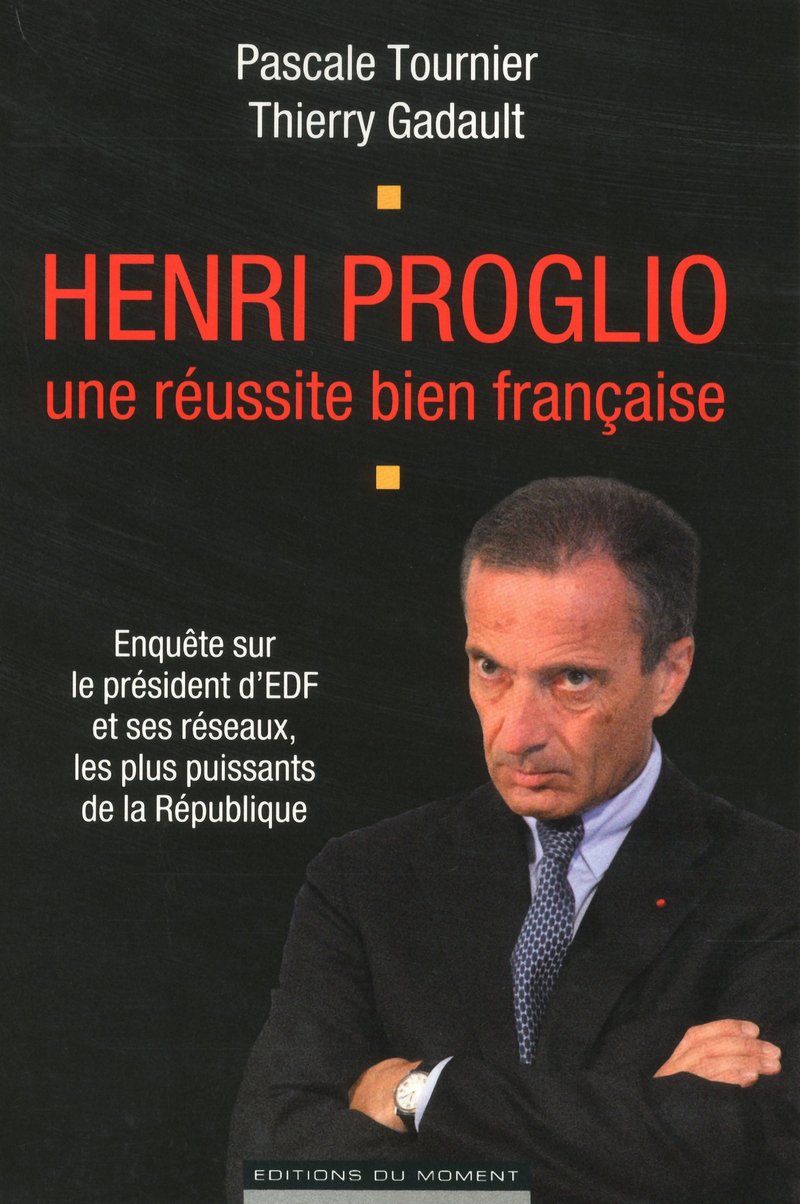 Henri Proglio, une réussite bien française 9782354171926