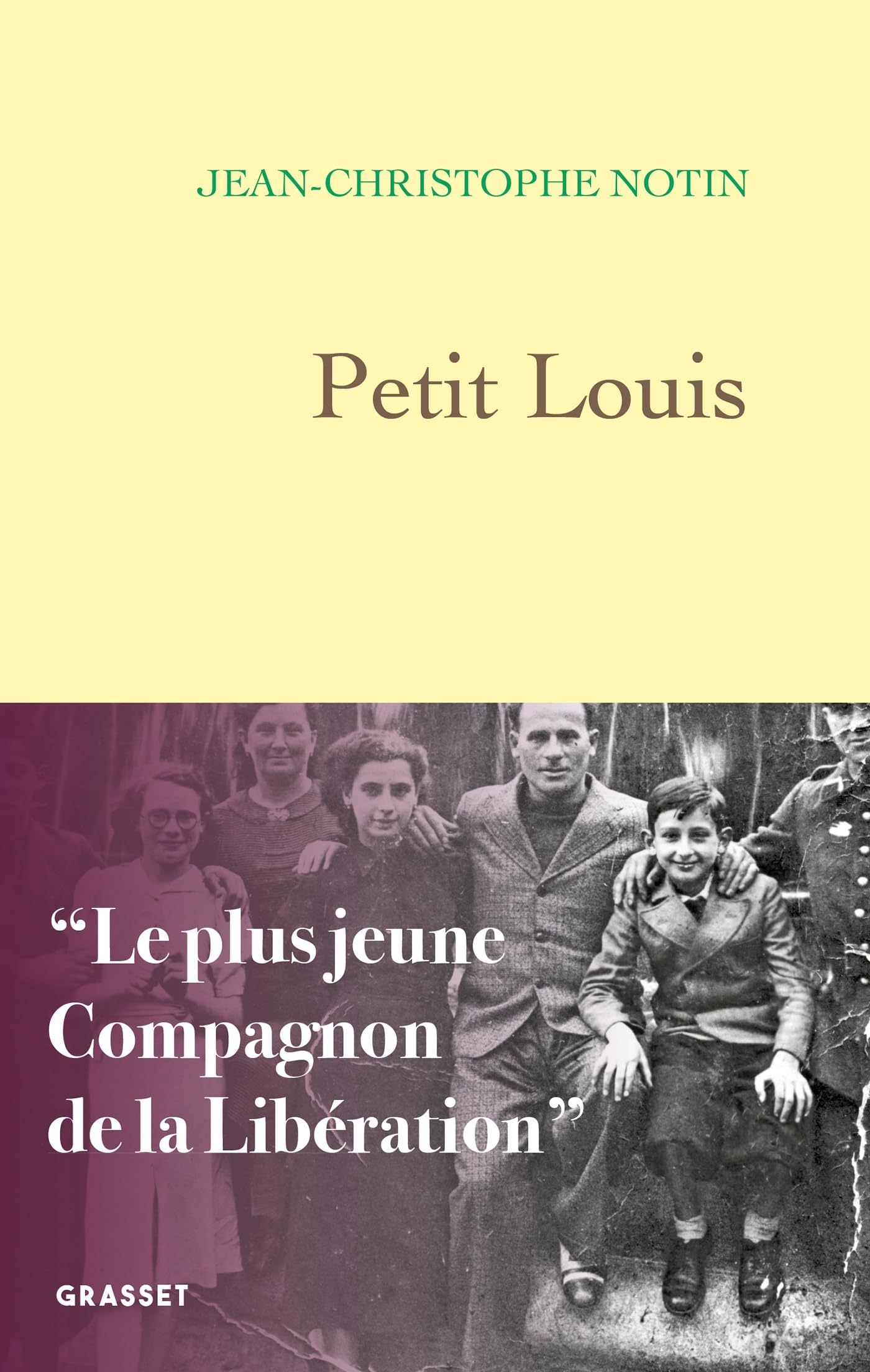 Petit Louis: Le plus jeune compagnon de la Libération 9782246837268