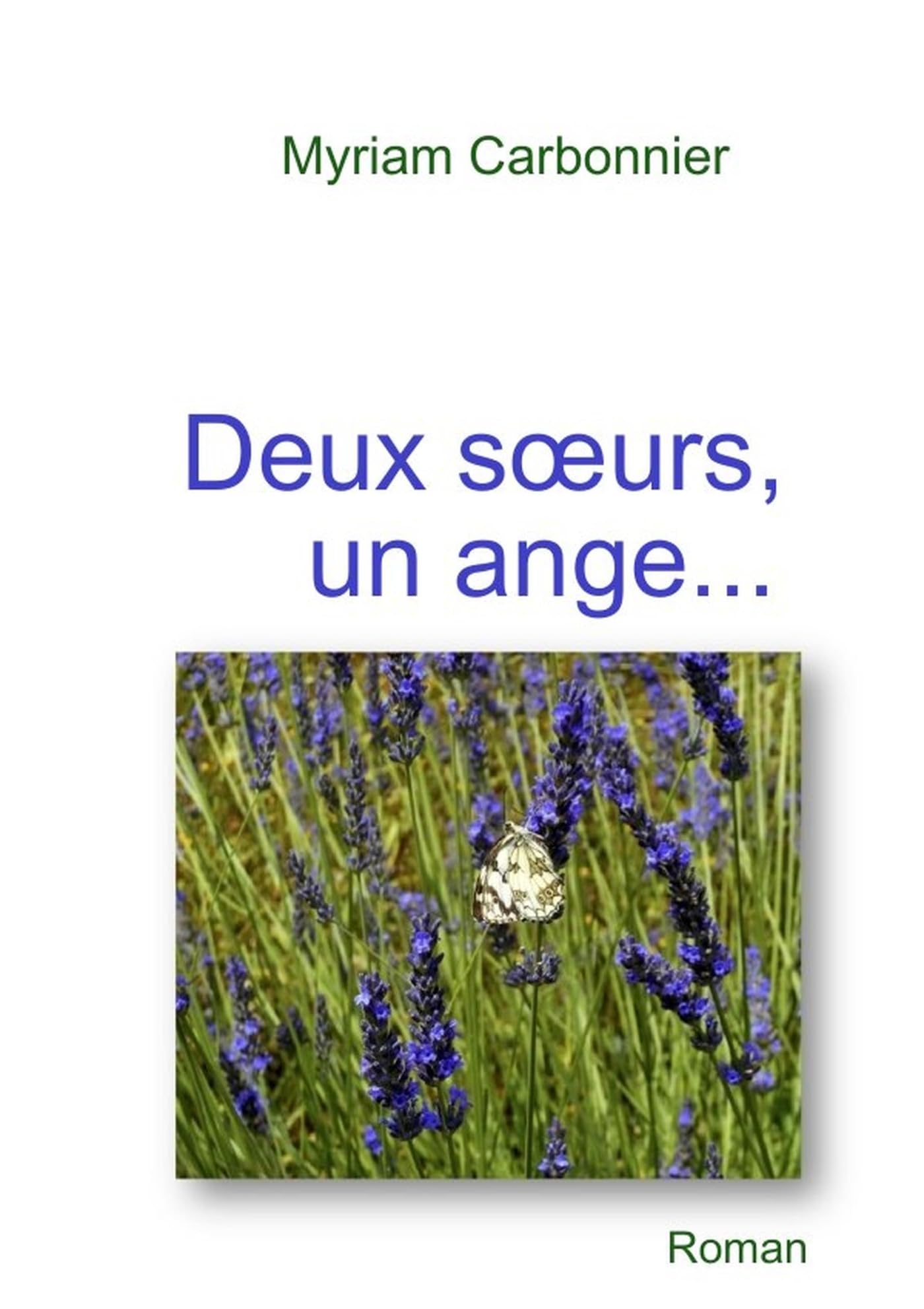 Deux soeurs, un ange... 9780244239510
