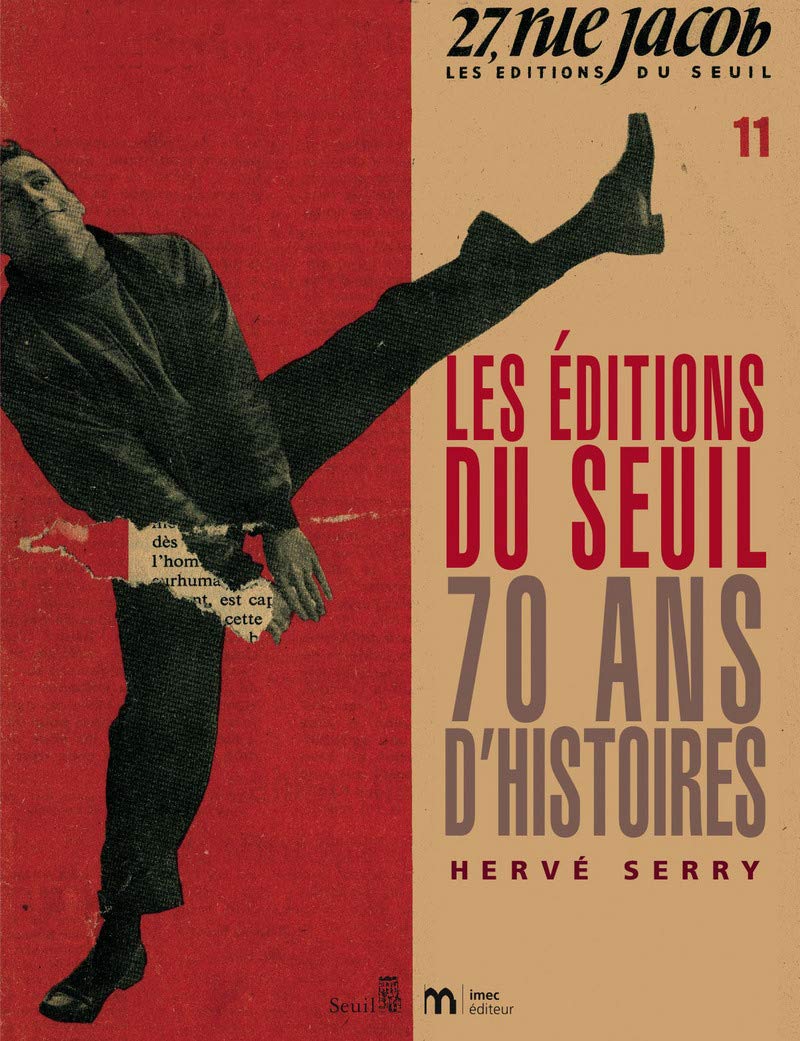 Les Editions du Seuil, 70 ans d'histoires 9782020975773