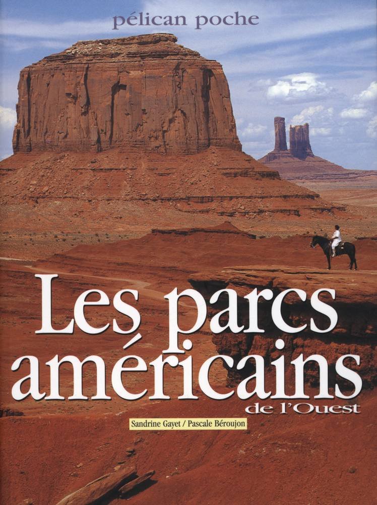 Les parcs américains de l'ouest 9782719109267