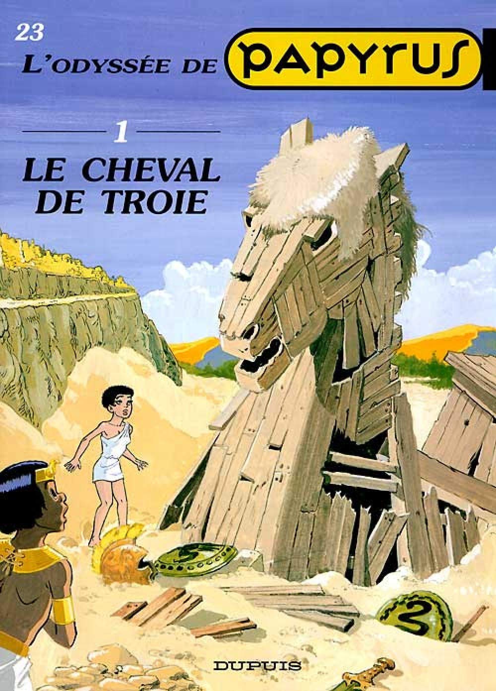 Papyrus, tome 23 : Le Cheval de Troie 9782800129402