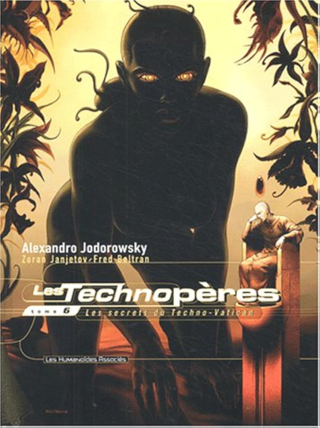 Les Technopères T06: Les secrets du techno-Vatican 9782731663327