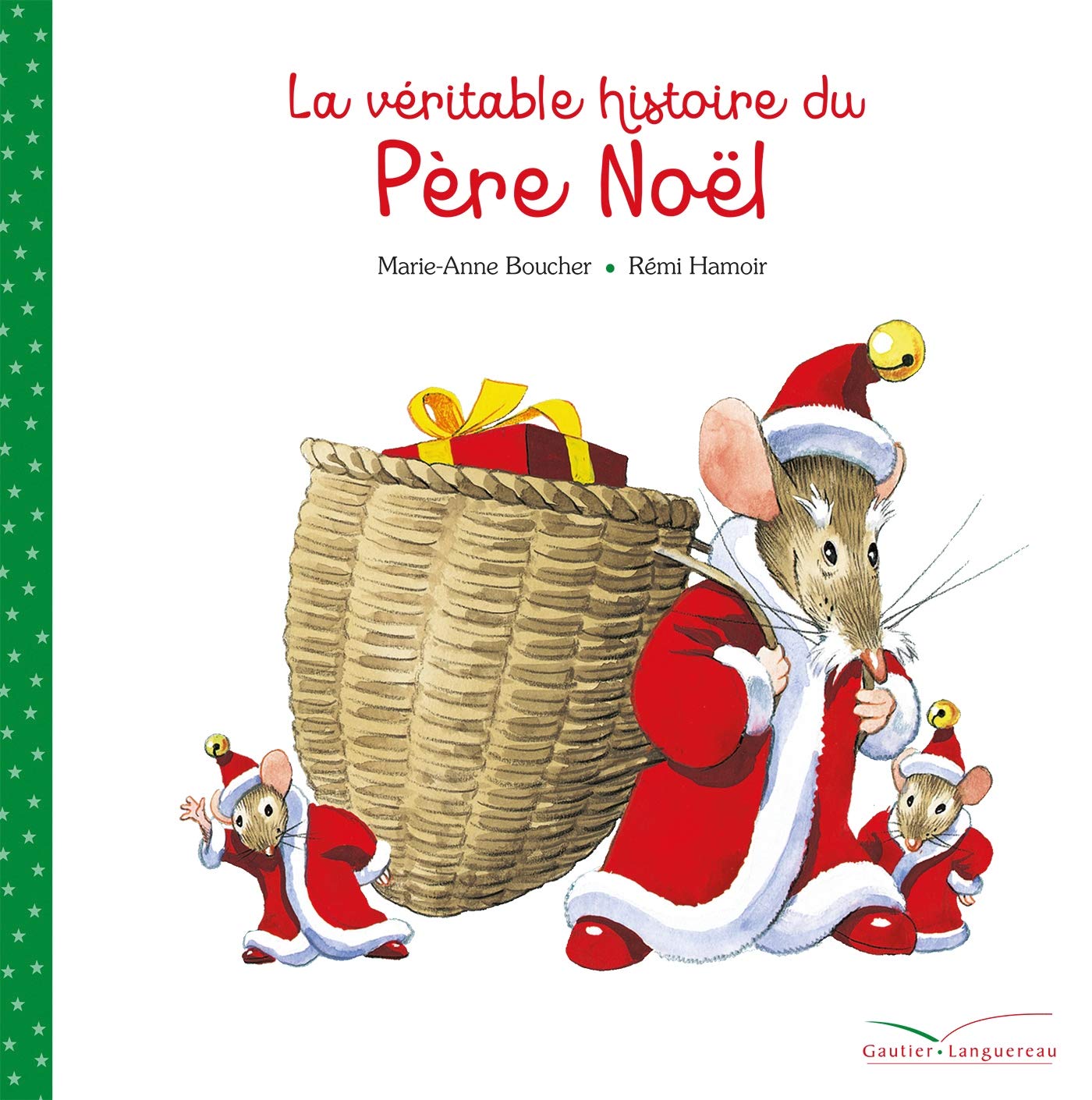 La véritable histoire du Père Noël 9782017073437