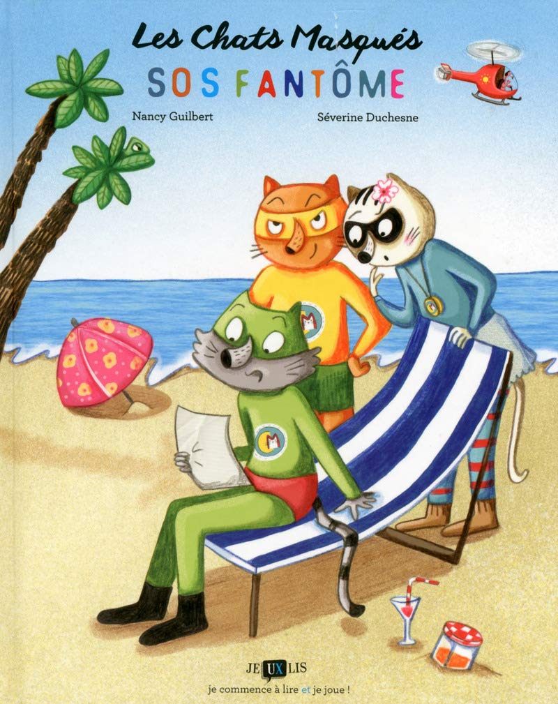 Les Chats Masqués - SOS FANTOME 9782352413080