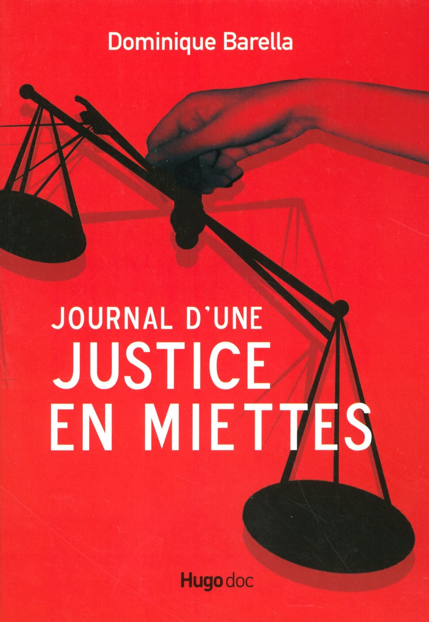 Journal d'une justice en miettes 9782755600735