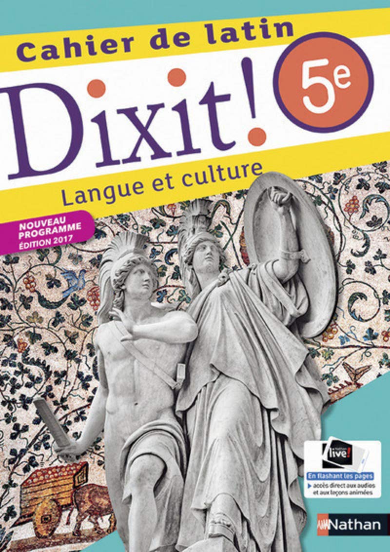 Dixit ! Cahier de latin 5e - Edition 2017 9782091717050