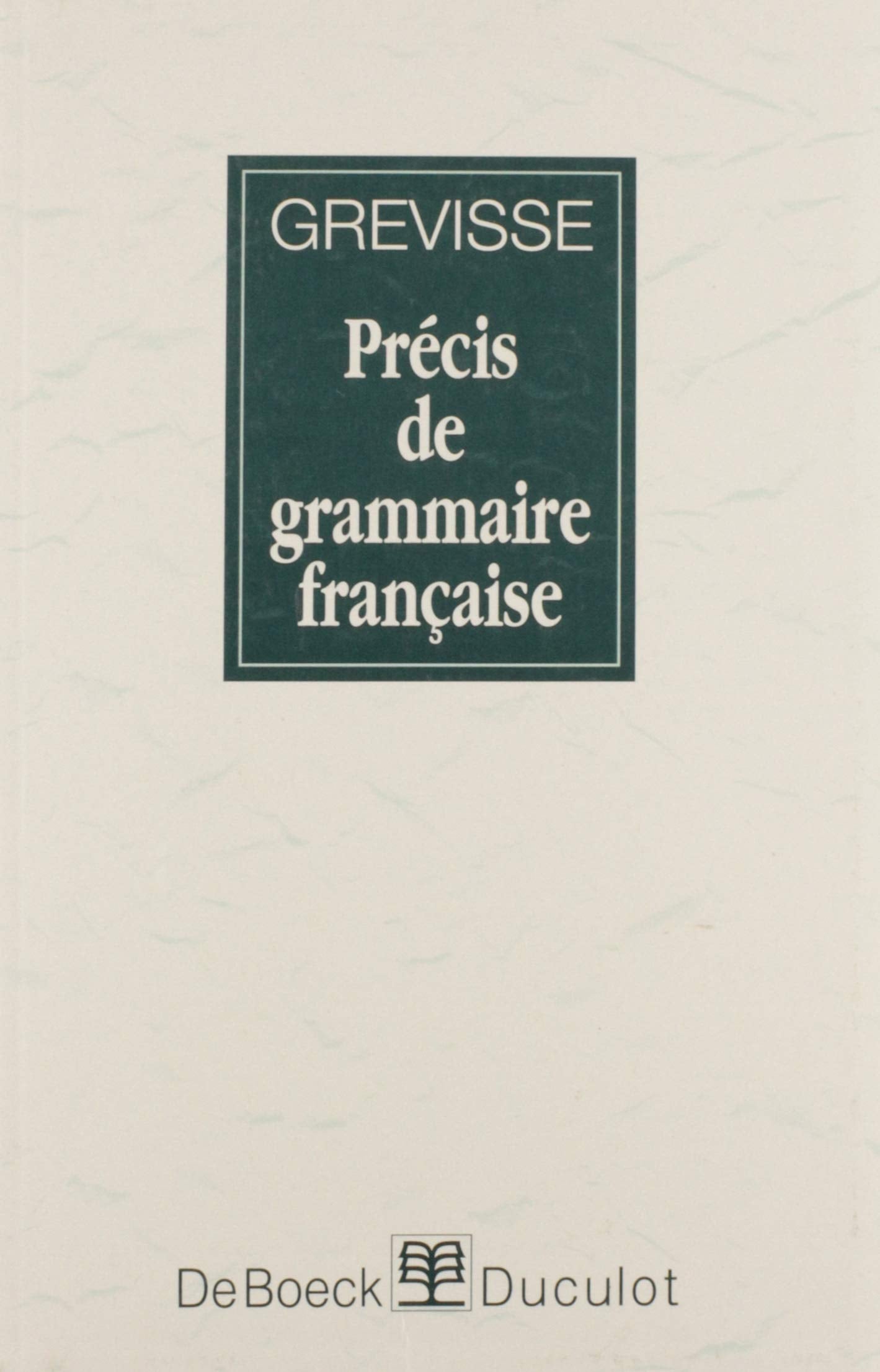 Précis de grammaire francaise 9782801109182