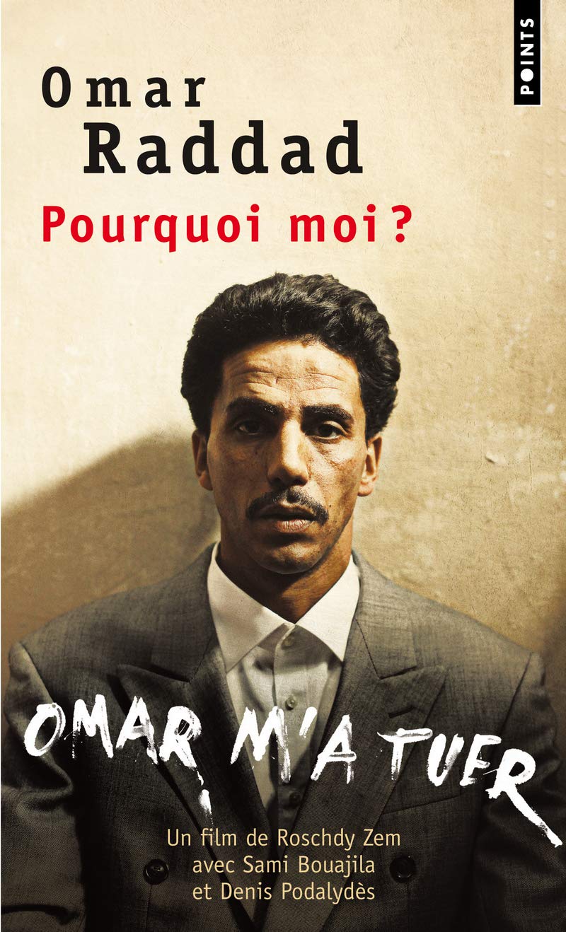 Pourquoi moi ?: Omar m'a tuer 9782757823828