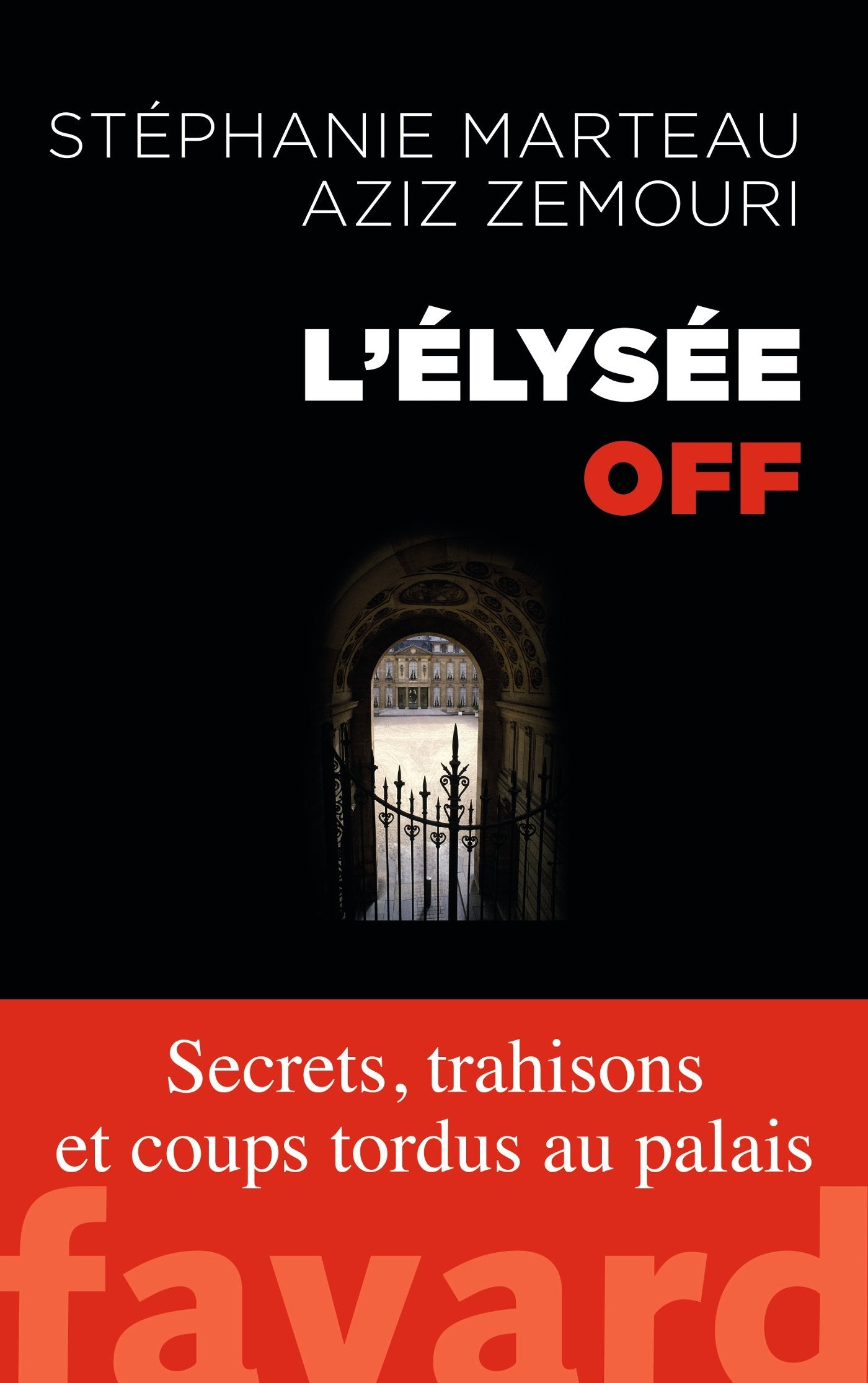 L'Élysée off 9782213699028