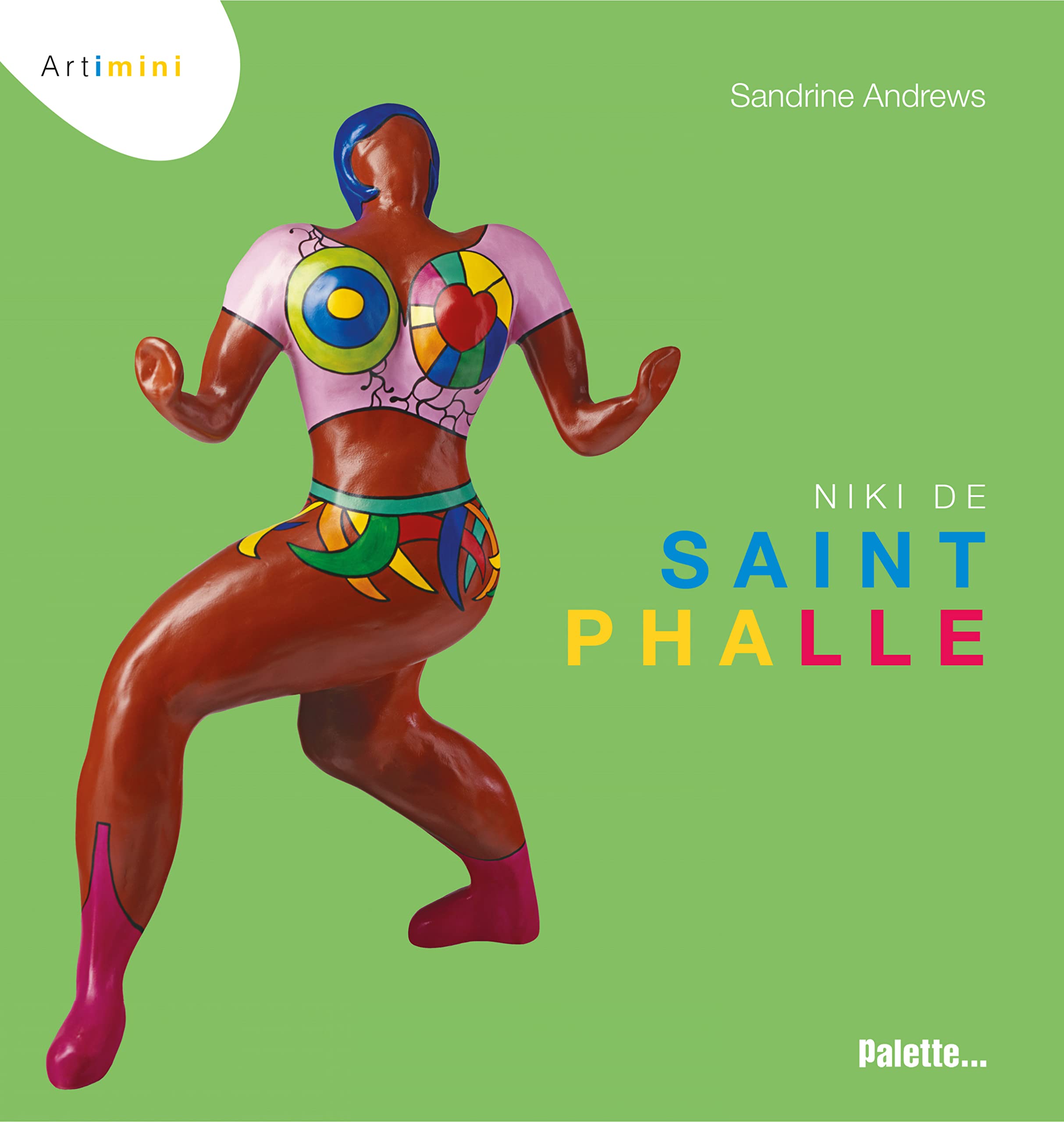 Artimini : Niki de Saint Phalle 9782358320948