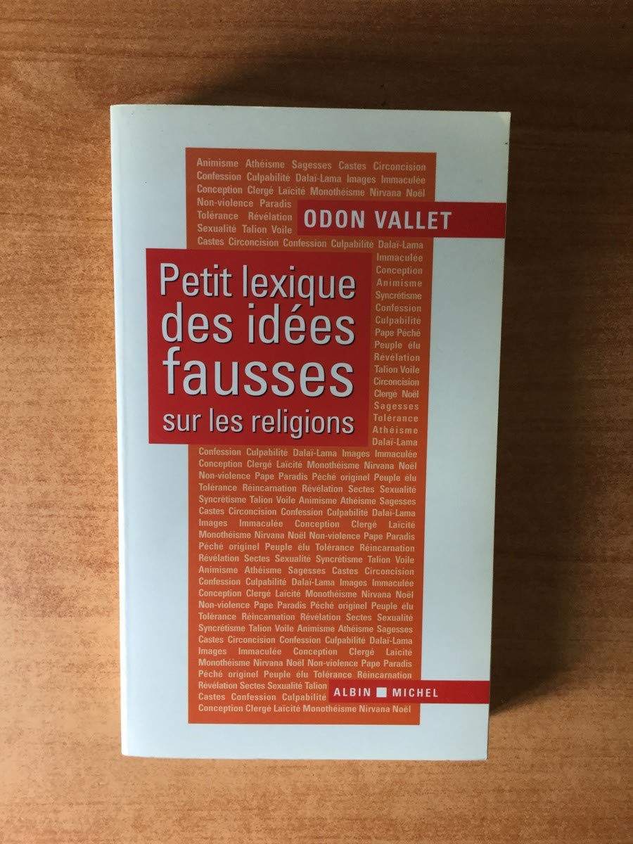 Petit lexique des idées fausses sur les religions 9782226130938