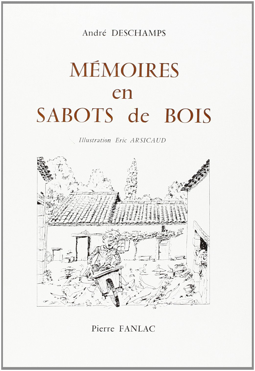 Mémoires en sabots de bois 9782865771011