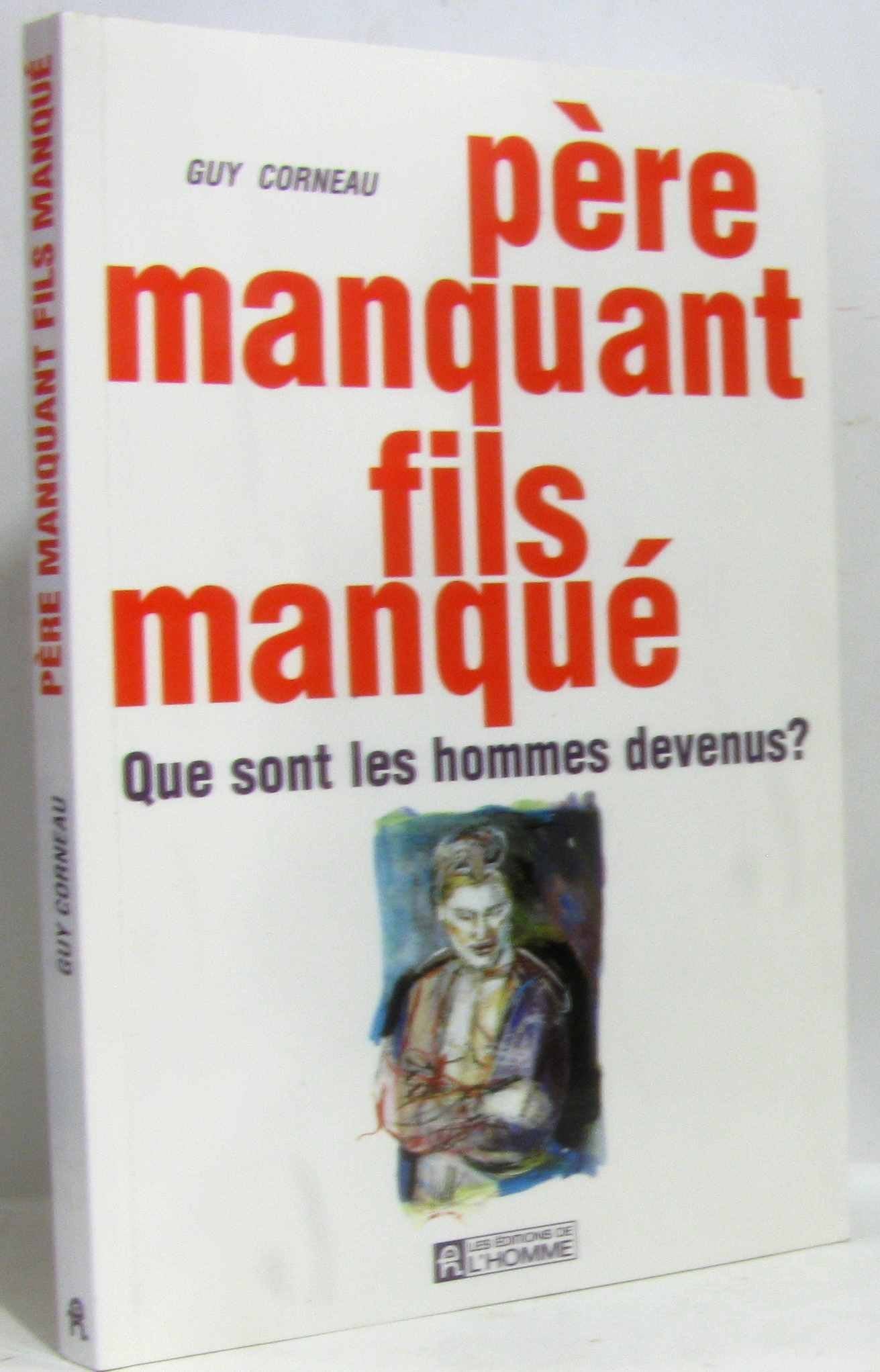 Père manquant, fils manqué 9782761908115