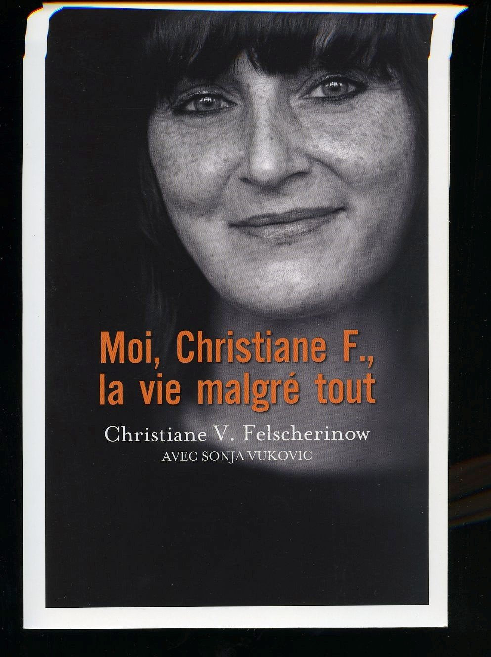 moi,christiane F.la vie malgré tout 9782298078886