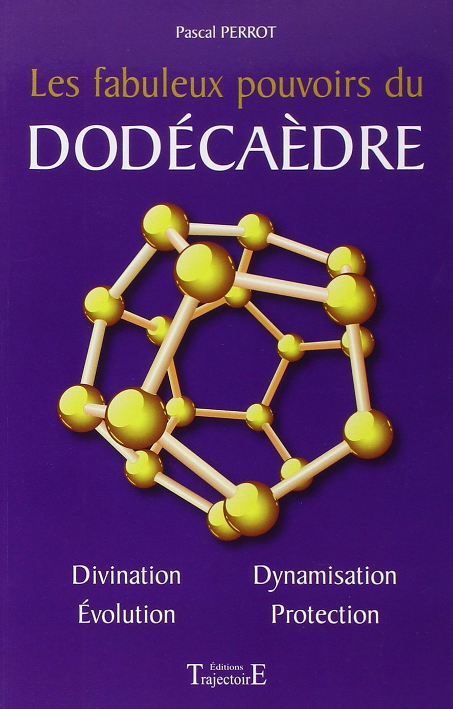 Les fabuleux pouvoirs du dodécaèdre 9782841970476