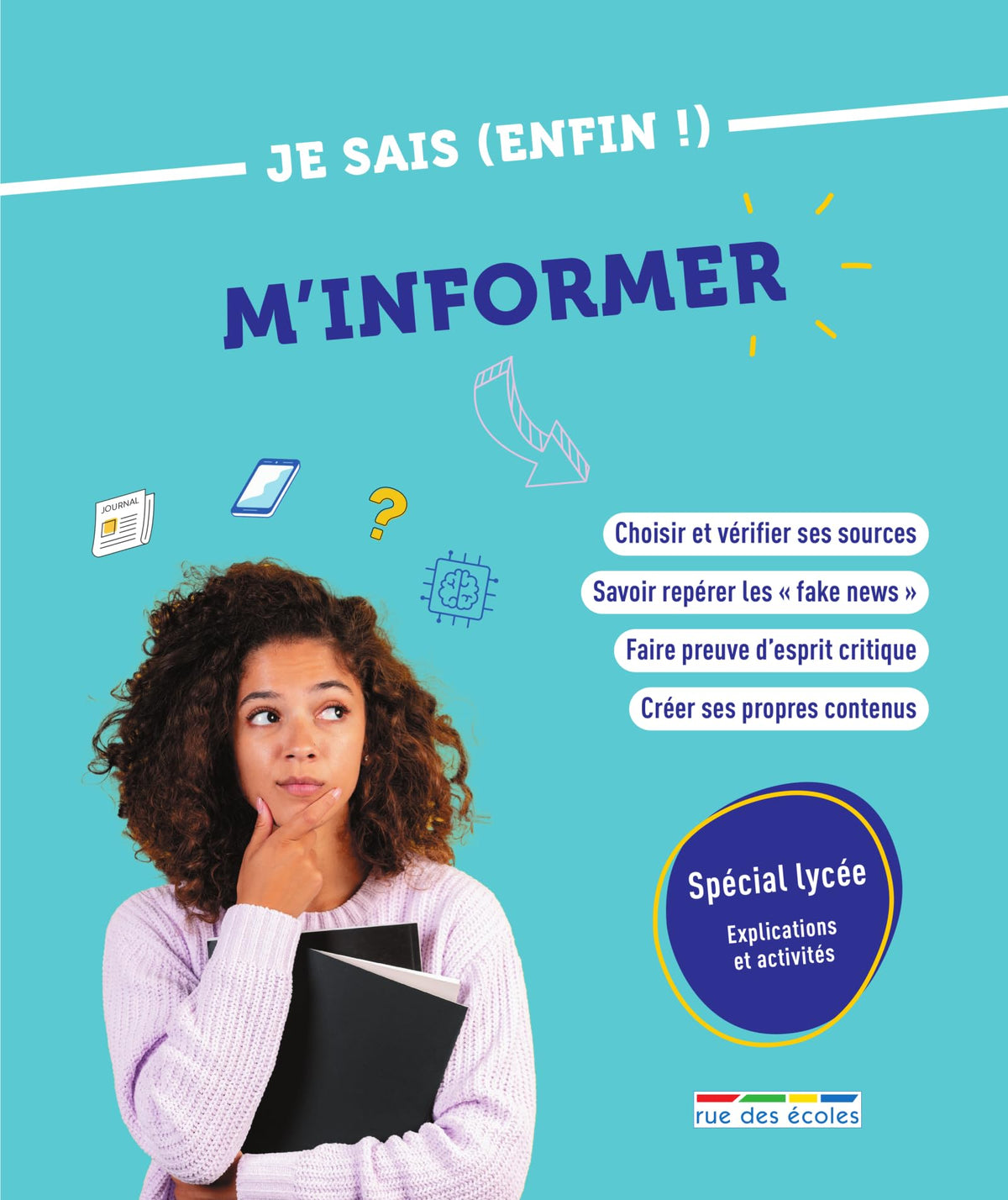 Je sais (enfin !) M'informer 9782820815651