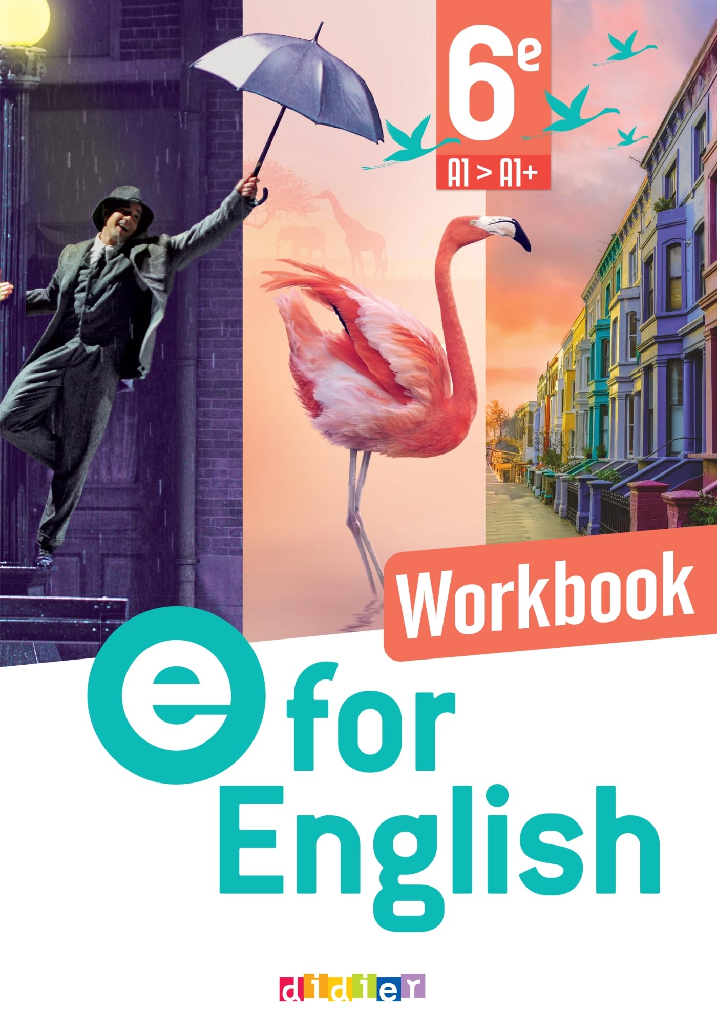 E For English - Anglais 6e - Ed. 2025 - Workbook 9782278107193