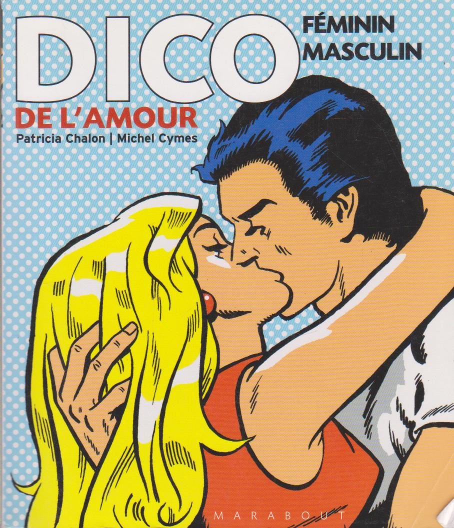 Dico féminin/masculin de l'amour 9782501043656