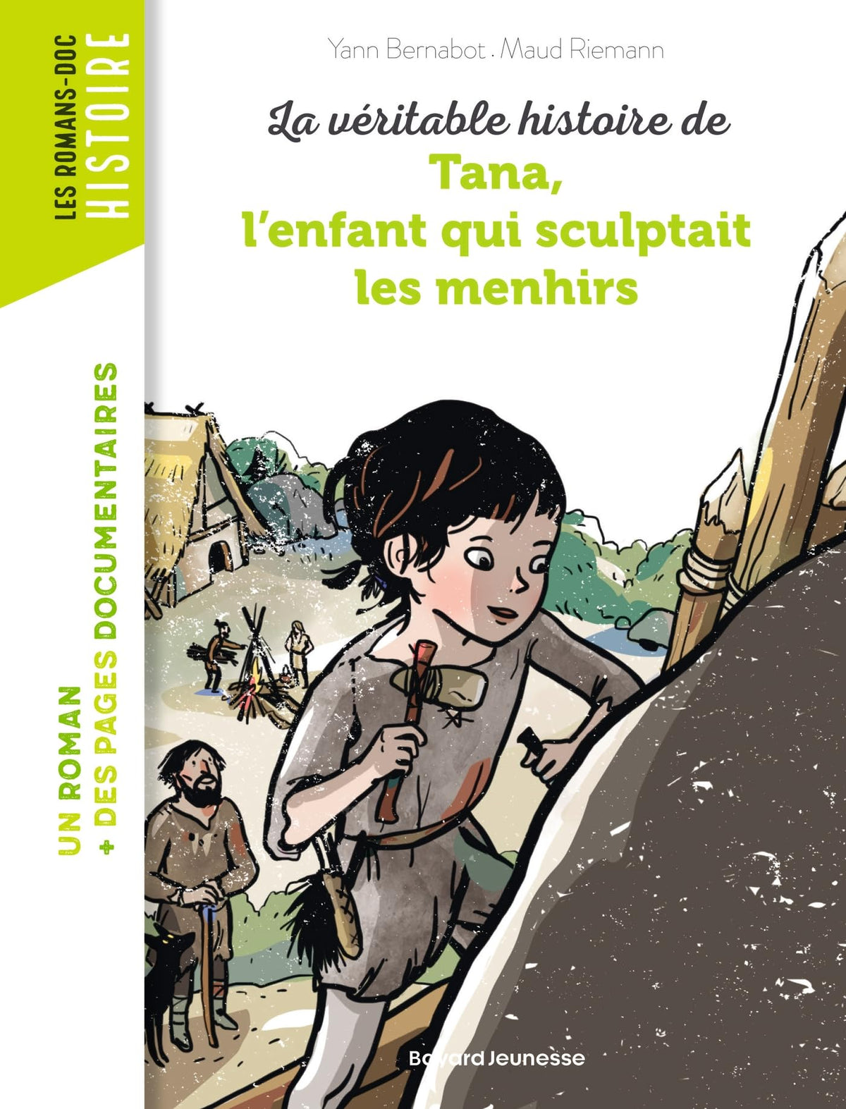 La véritable histoire de Tana, l'enfant qui sculptait les menhirs 9791036309632