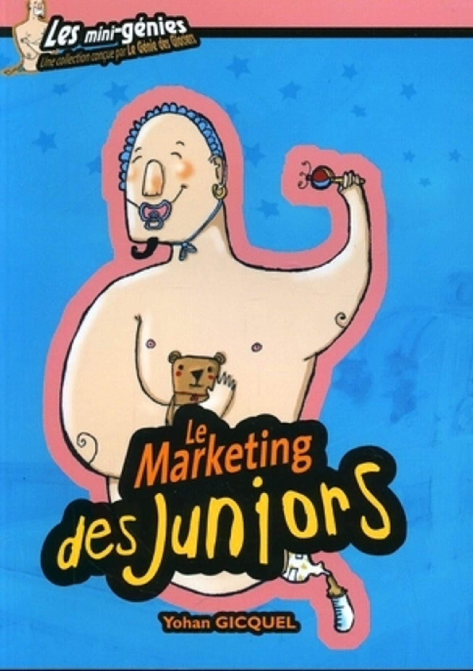 Le marketing des juniors 9782843474835
