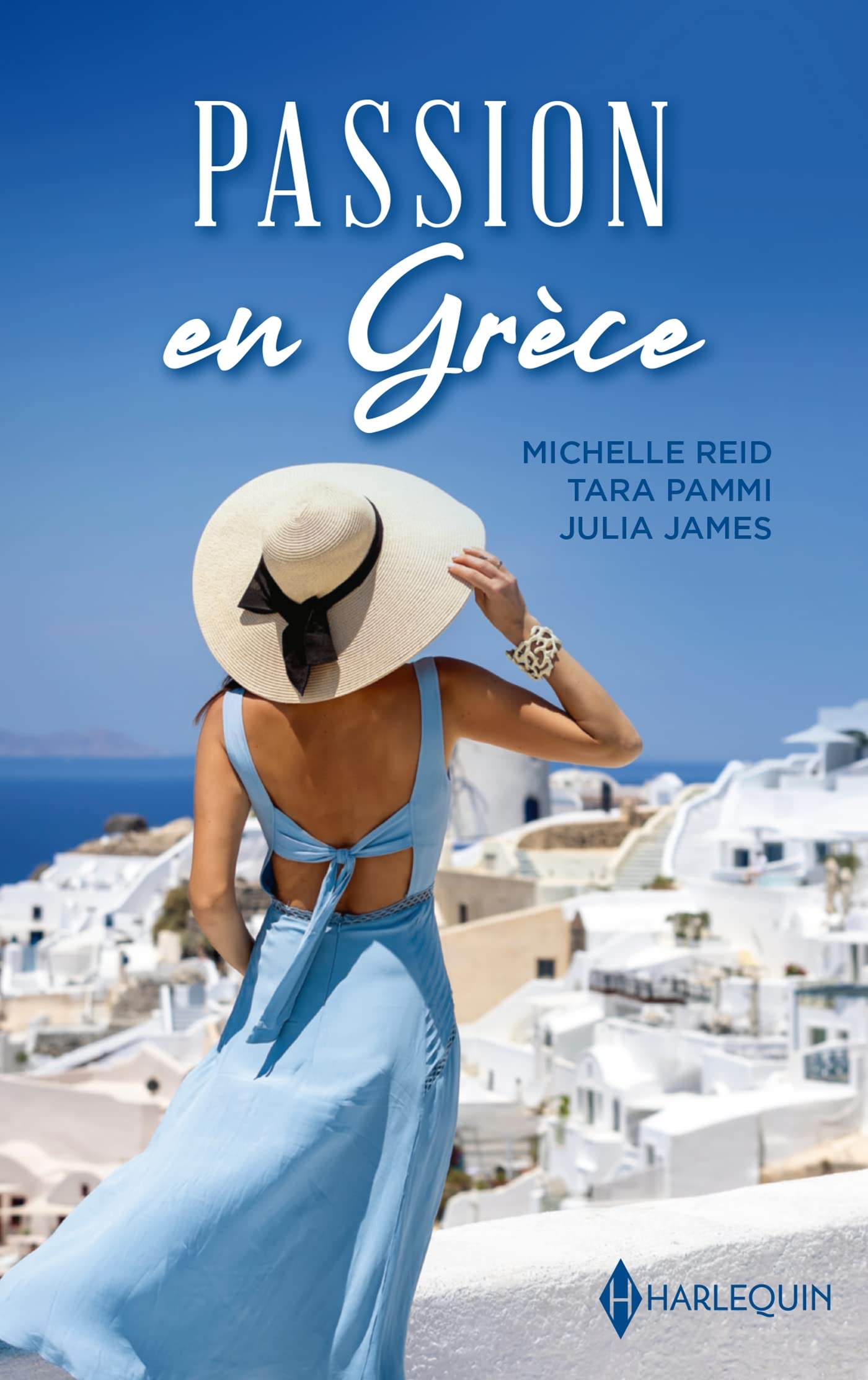 Passion en Grèce: A la merci du milliardaire - Le chantage d'un milliardaire grec - La maîtresse de Nikos Theakis 9782280491884