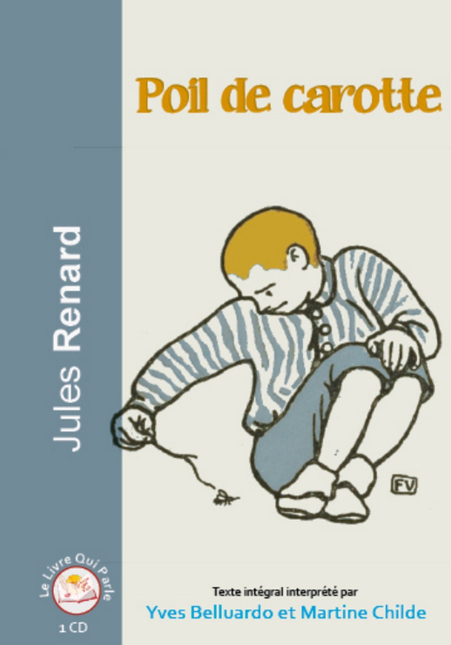 Poil de carotte 1 CD AUDIO 3354621001562