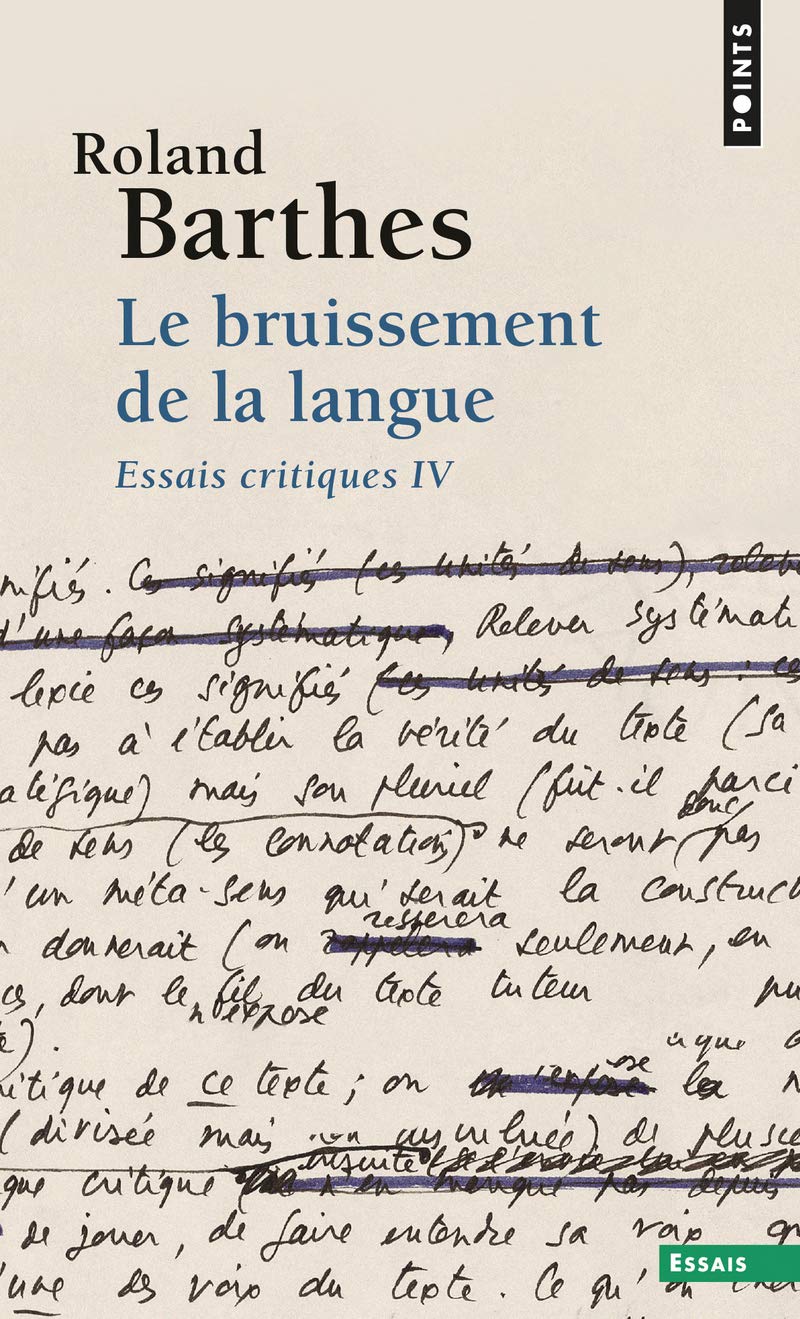 Le Bruissement de la langue: Essais critiques IV 9782757854136