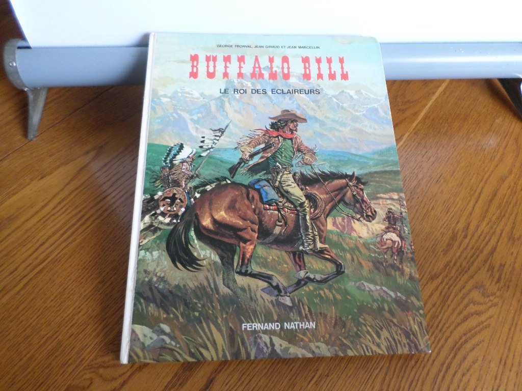 Buffalo Bill, le Roi des éclaireurs - album illustré par Jean Giraud et Jean Marcellin 