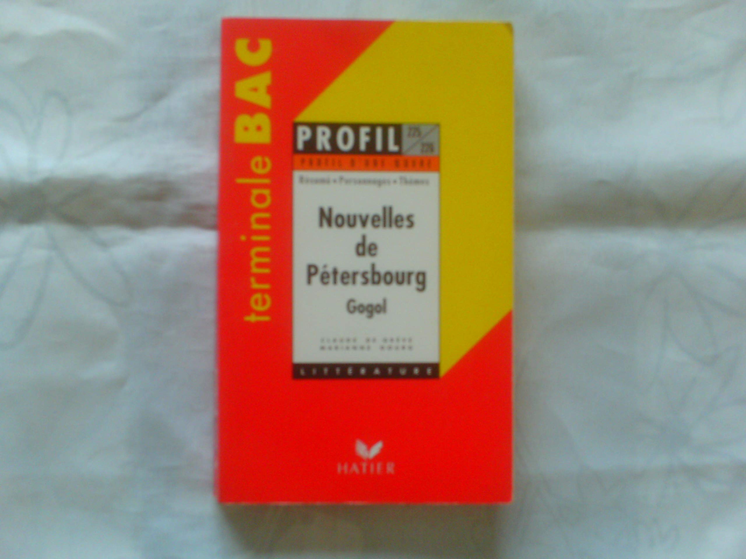 Profil d'une oeuvre : Nouvelles de Pétersbourg, Nicolas Gogol 9782218724831