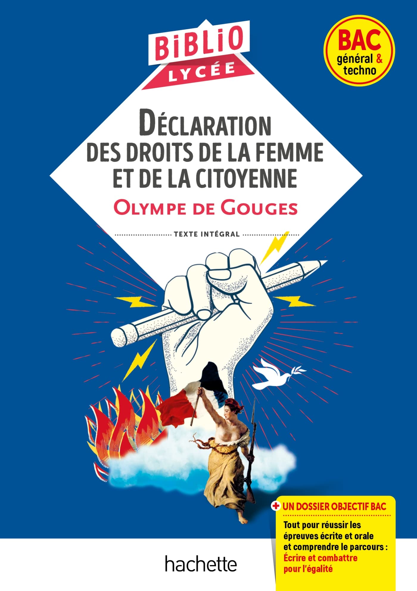 BiblioLycée - Déclaration des droits de la femme et de la citoyenne, de Gouges - BAC 2025: Parcours : Ecrire et combattre pour l'égalité 9782017167105