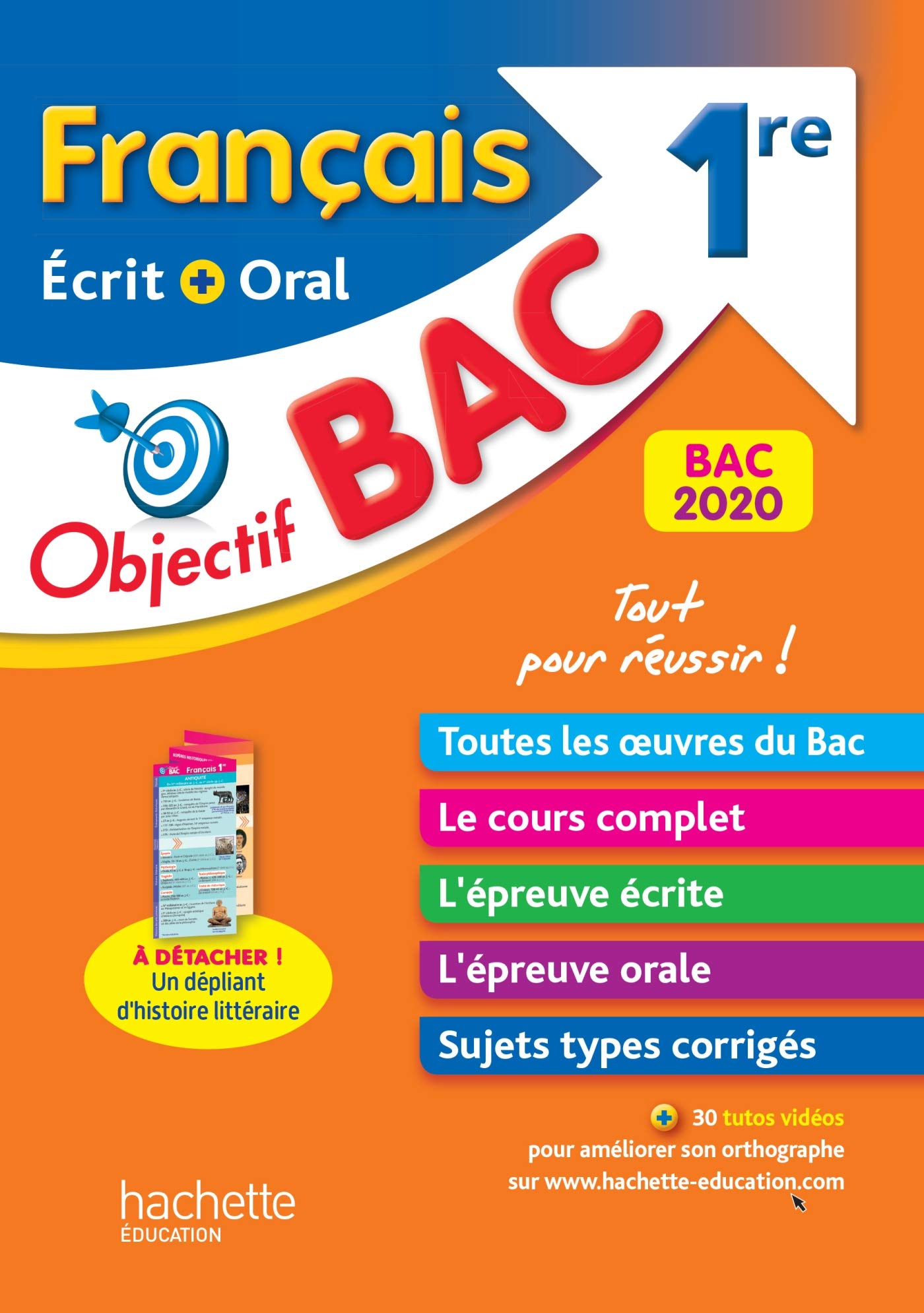 Objectif Bac Français écrit et oral 1re BAC 2020 9782017081715