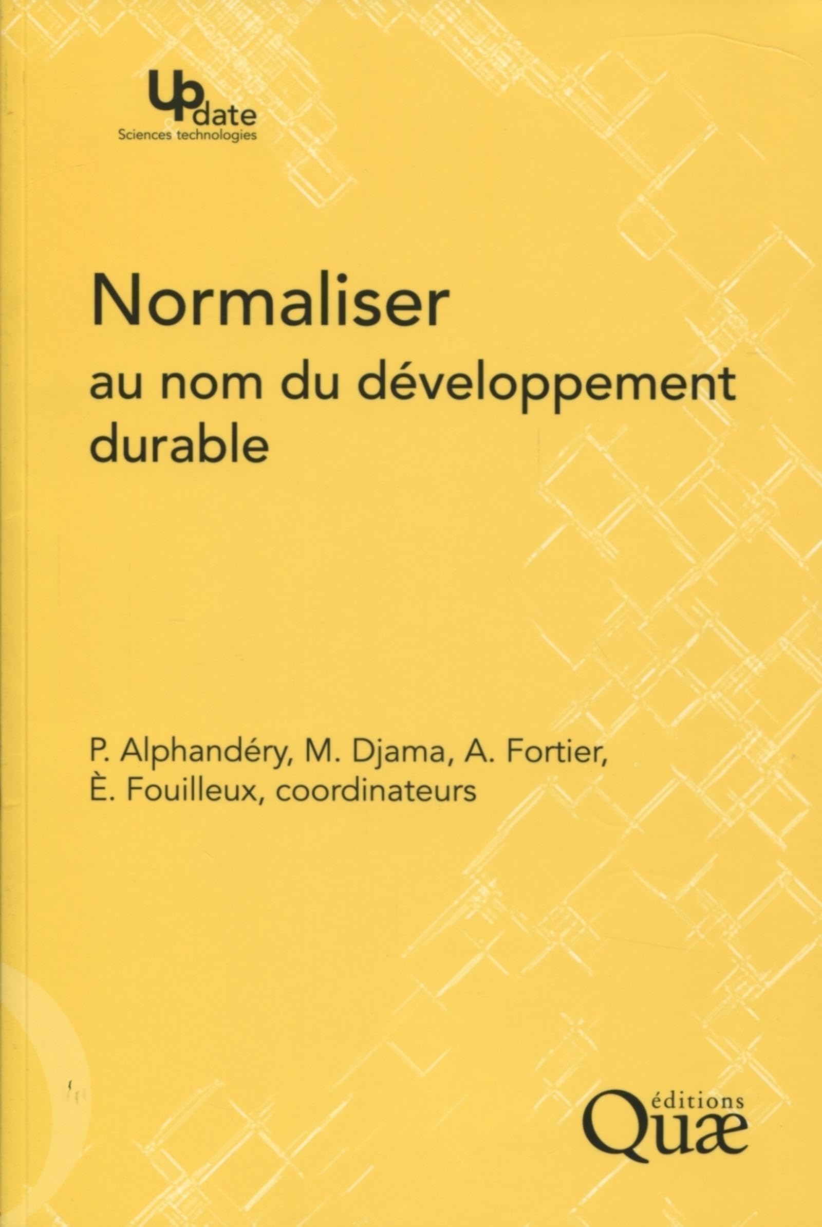 Normaliser au nom du développement durable 9782759218141