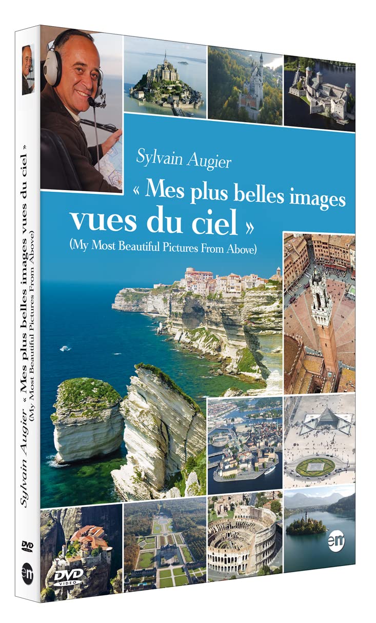 Sylvain Augier : Mes Plus Belles Images Vues du Ciel 3346030022122