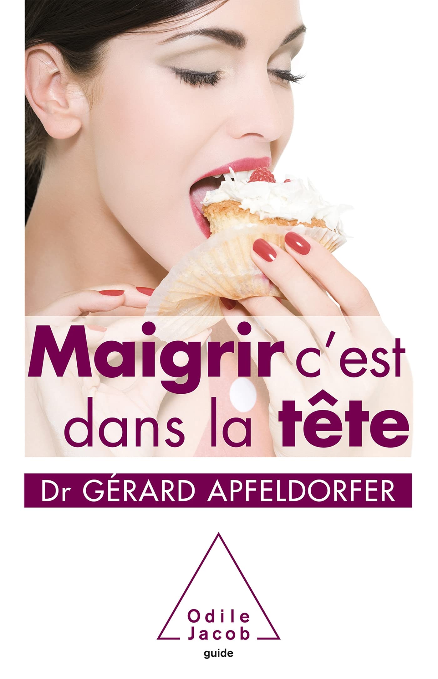 Maigrir, c'est dans la tête 9782738122896