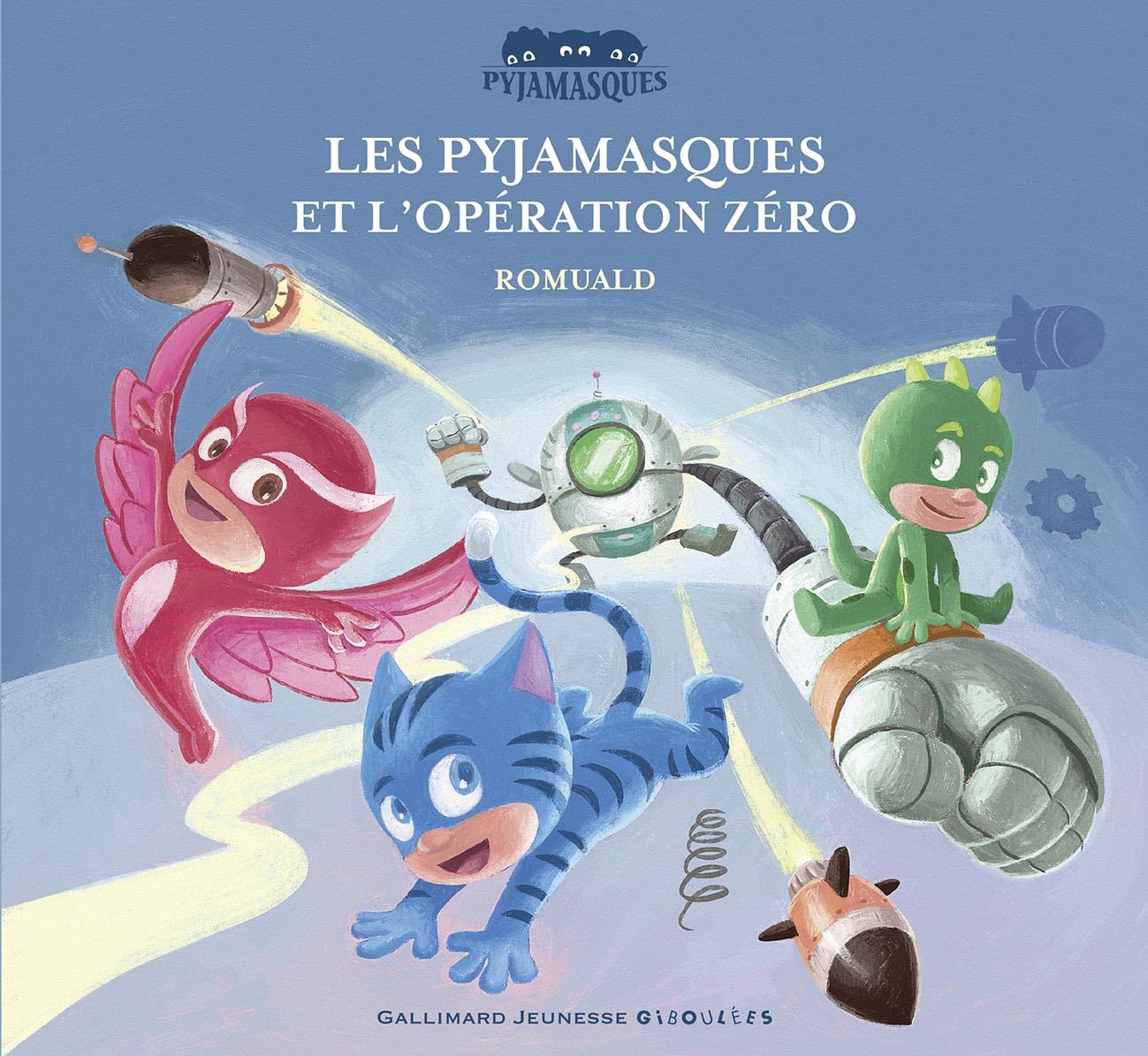 LES PYJAMASQUES ET L'OPERATION ZERO 9782070666508