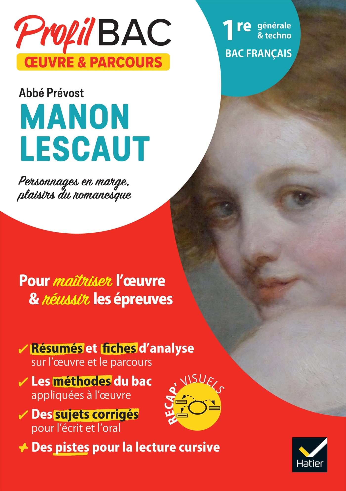 Profil - Abbé Prévost, Manon Lescaut (oeuvre au programme Bac de français 2025): analyse de l'oeuvre et du parcours au programme (1re générale & techno) 9782401086340