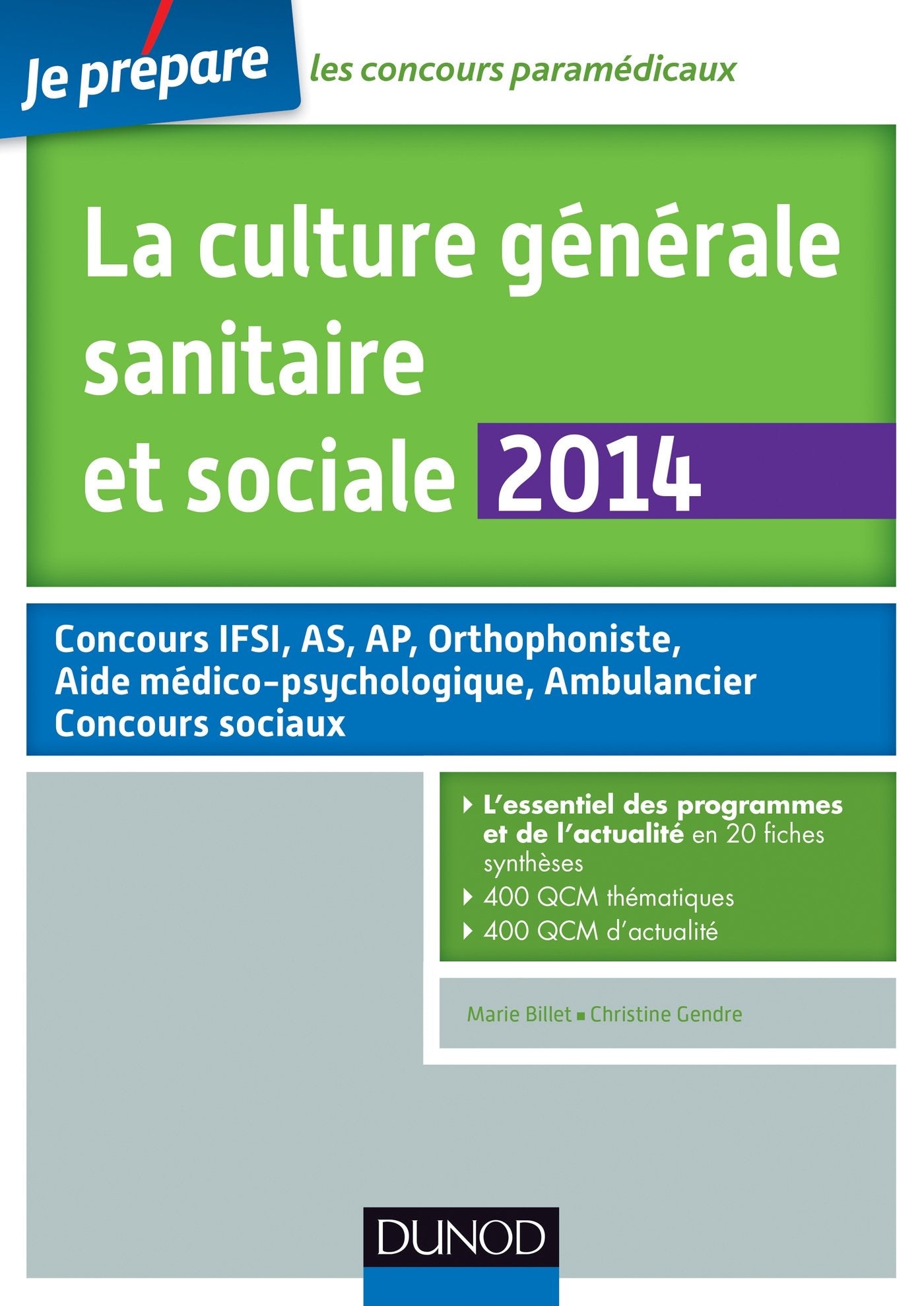 La culture générale sanitaire et sociale 9782100704972