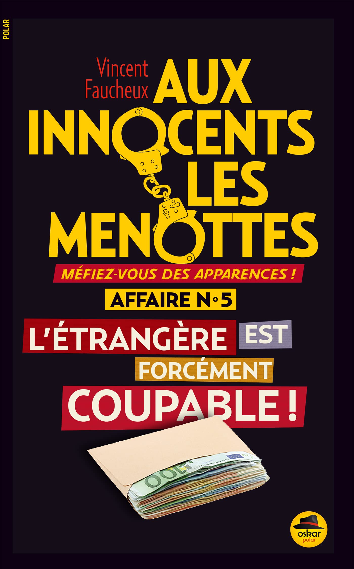 ÉTRANGÈRE EST FORCÉMENT COUPABLE (L') 9791021404823