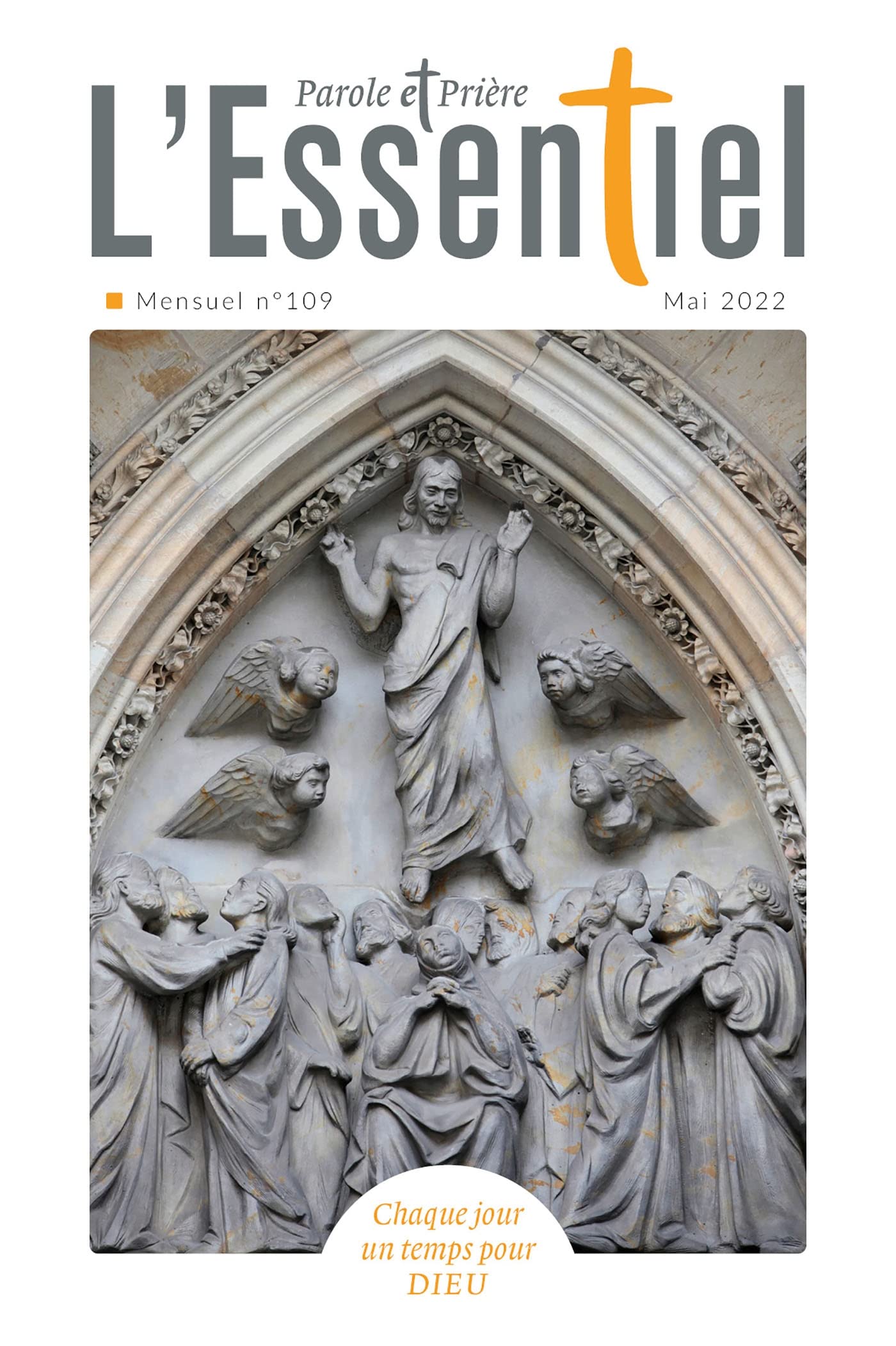 Parole et Prière l'ESSENTIEL n°109 mai 2022 9772109561096