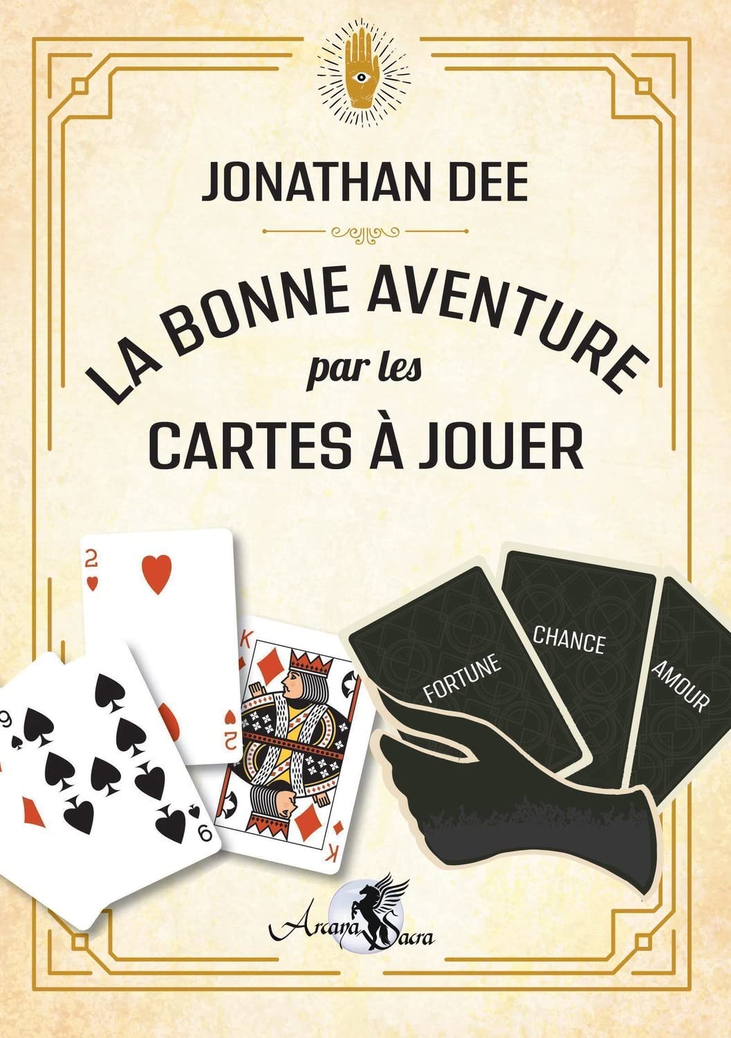 La bonne aventure par les cartes à jouer 9791094878507