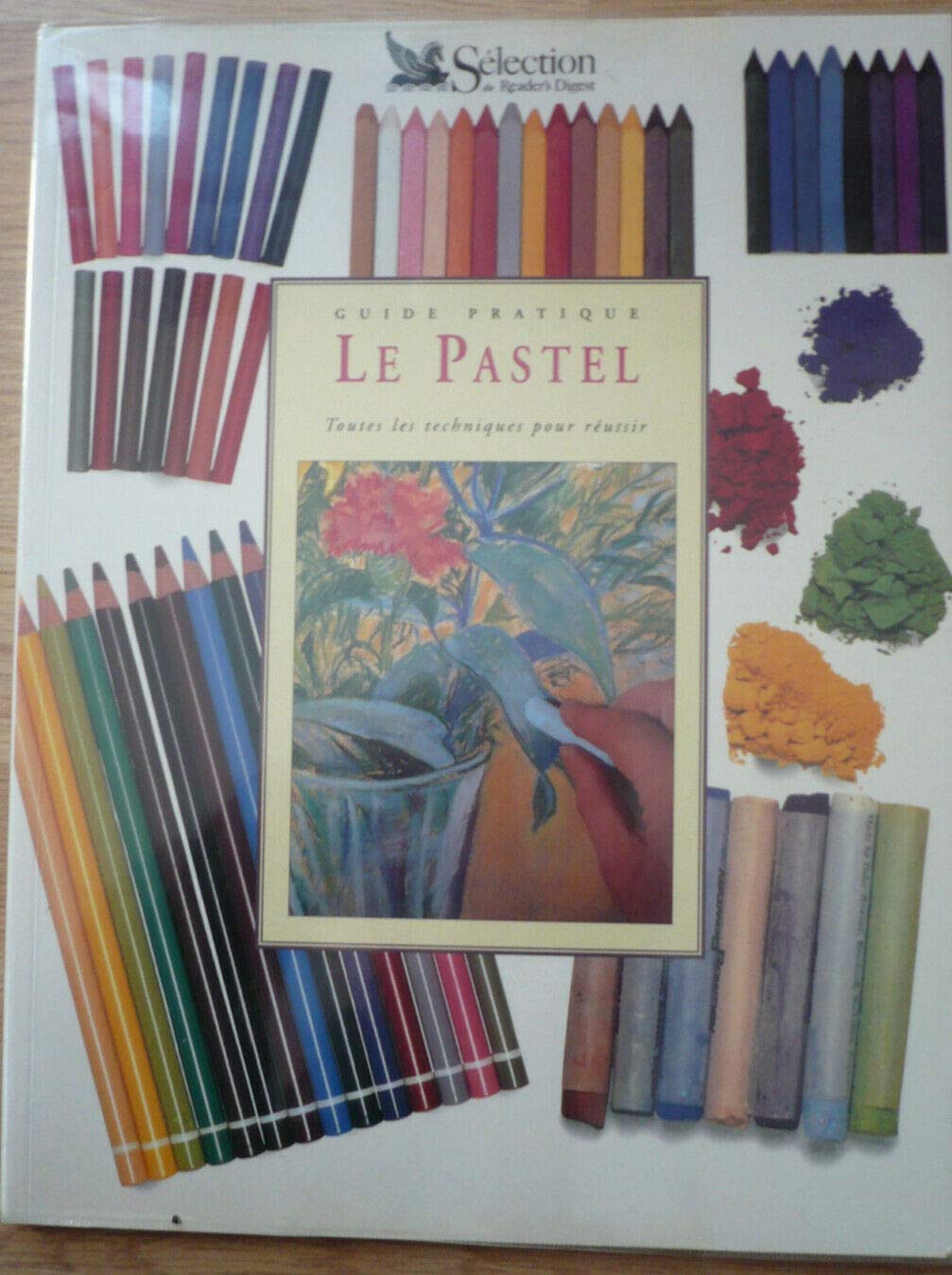 Le Guide Pratique : Le Pastel 9782709807234